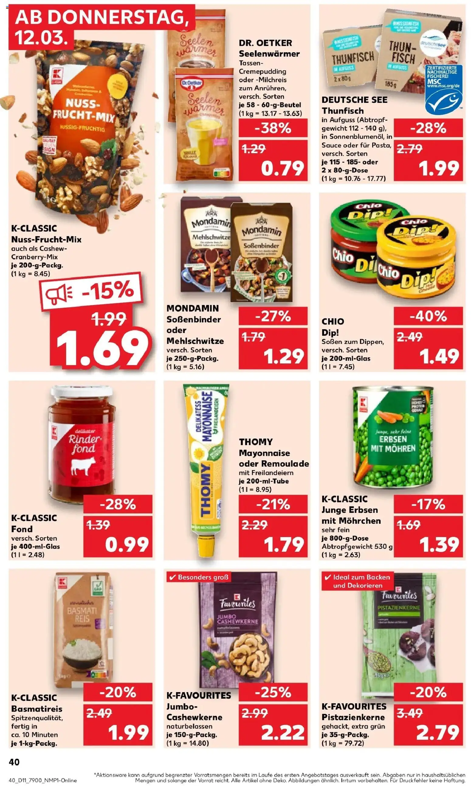 Kaufland Prospekt Monschau	 – gültig ab 12.03.2026 | Seite: 40 | Produkte: Gewicht, Thunfisch, Fisch, Erbsen