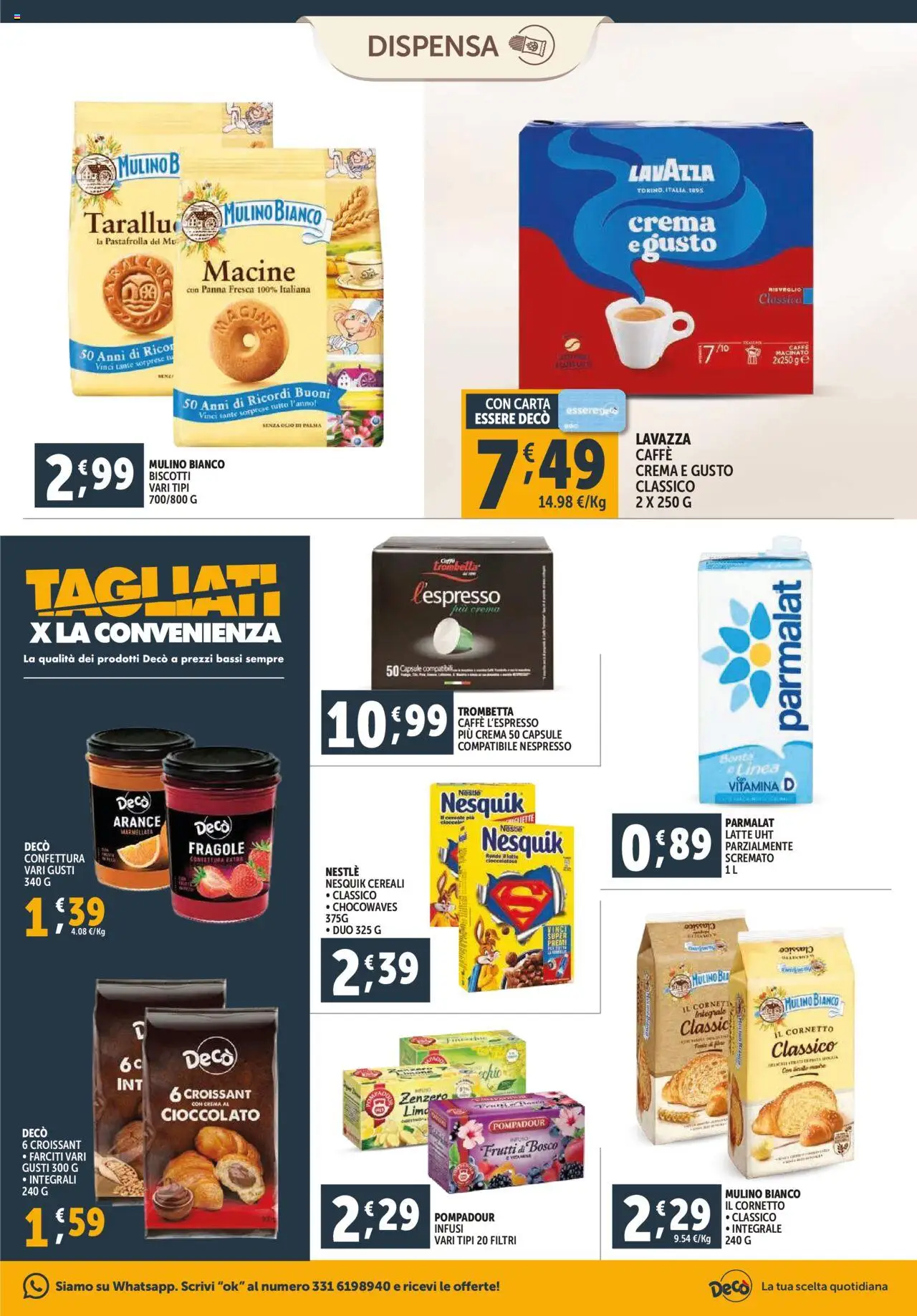 Volantino Decò del 03.10.2025 | Pagina: 9 | Prodotti: Cioccolato, Cereali, Biscotti, Olio