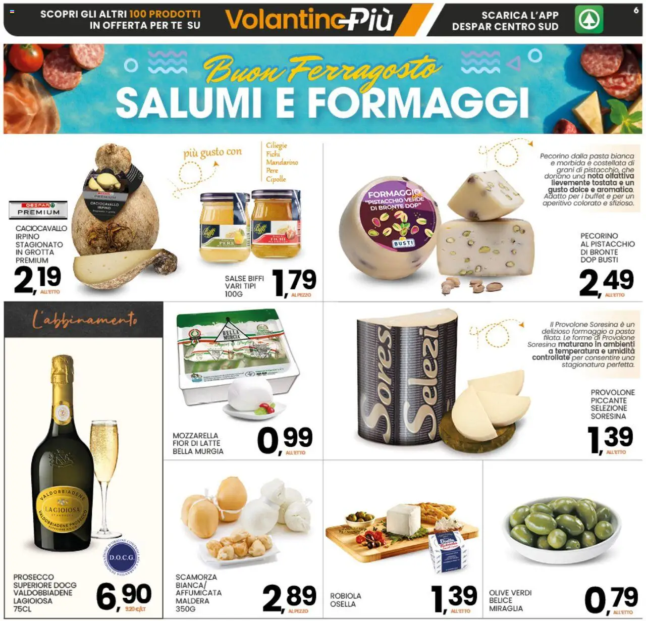 Volantino Interspar del 04.08.2025 | Pagina: 6 | Prodotti: Latte, Formaggio, Olive, Aperitivo