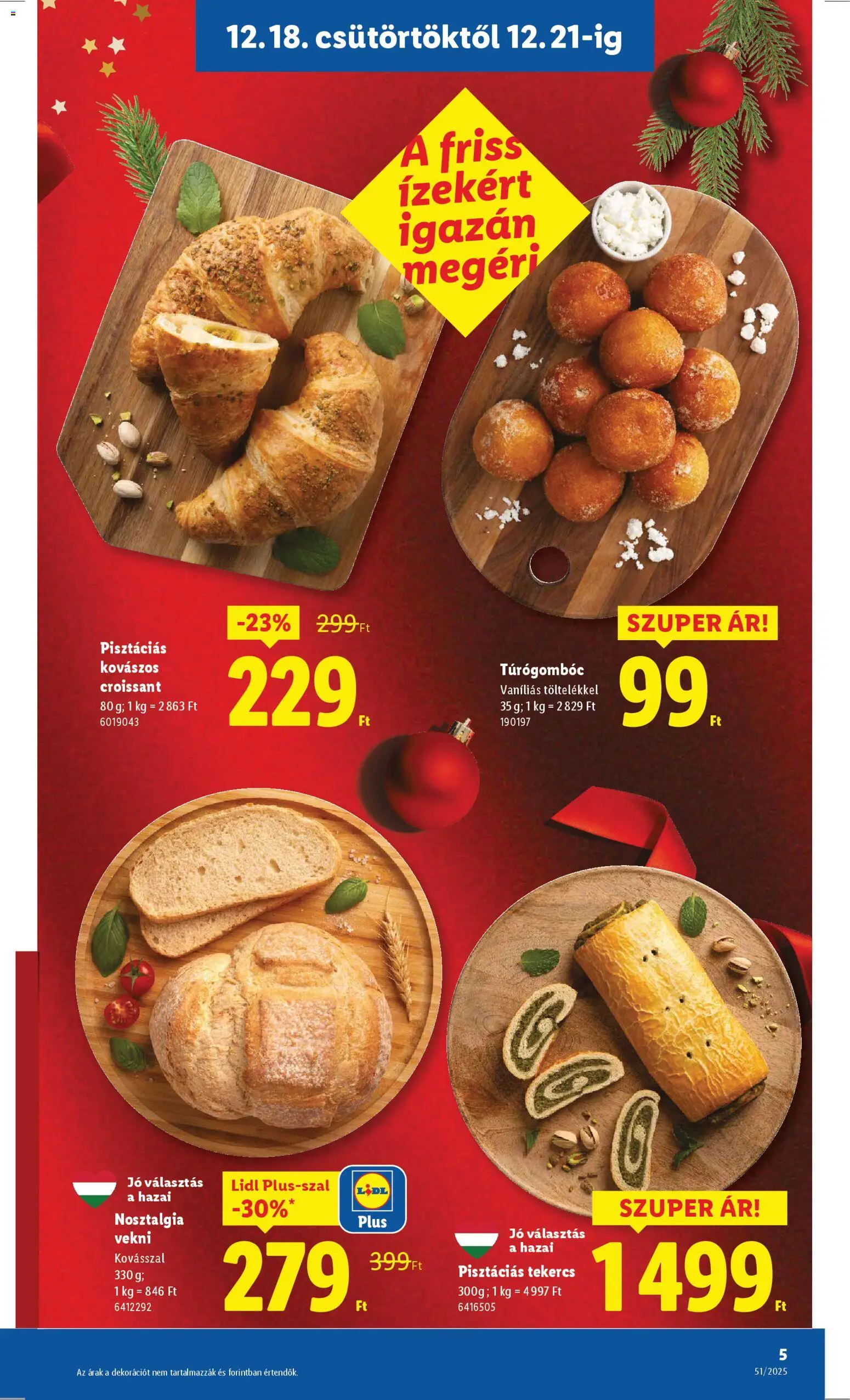 Lidl akciós ujság - amely érvényes a következő dátumtól: 18.12.2025 | Oldal: 5 | Termékek: Croissant, Cottage cheese