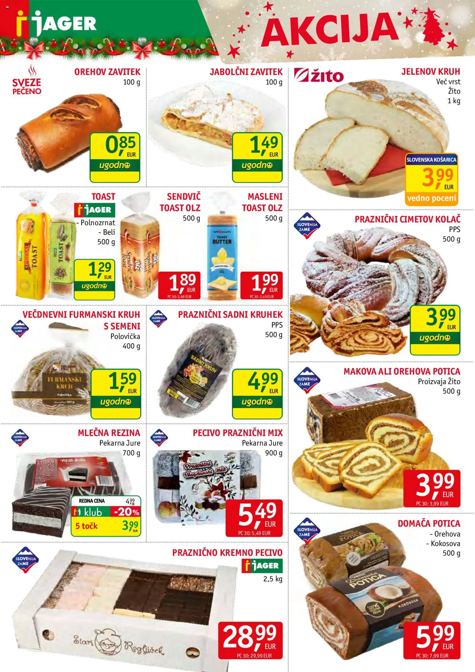 Novi Jager katalog ponudbe – veljaven od 17.12.2025 | Stran: 6 | Izdelki: Kolač, Mlečna rezina, Pekarna, Toast