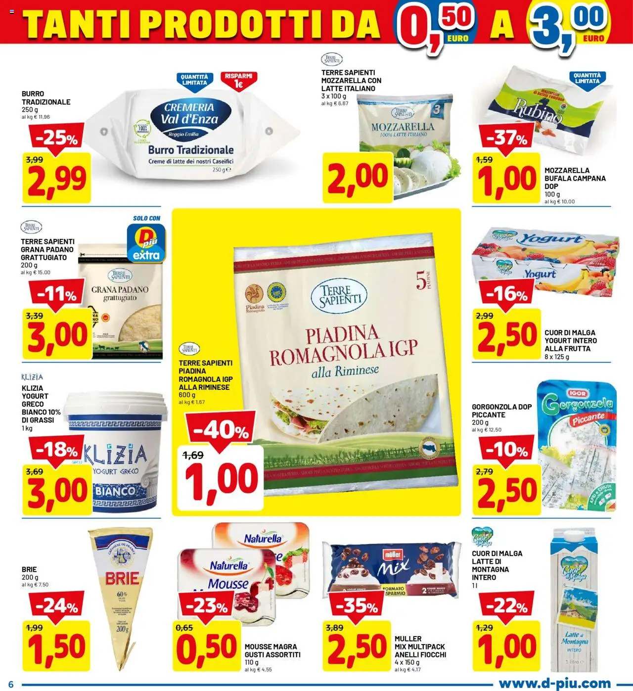Volantino D Più del 04.08.2025 | Pagina: 6 | Prodotti: Yogurt greco, Fiocchi, Frutta, Burro
