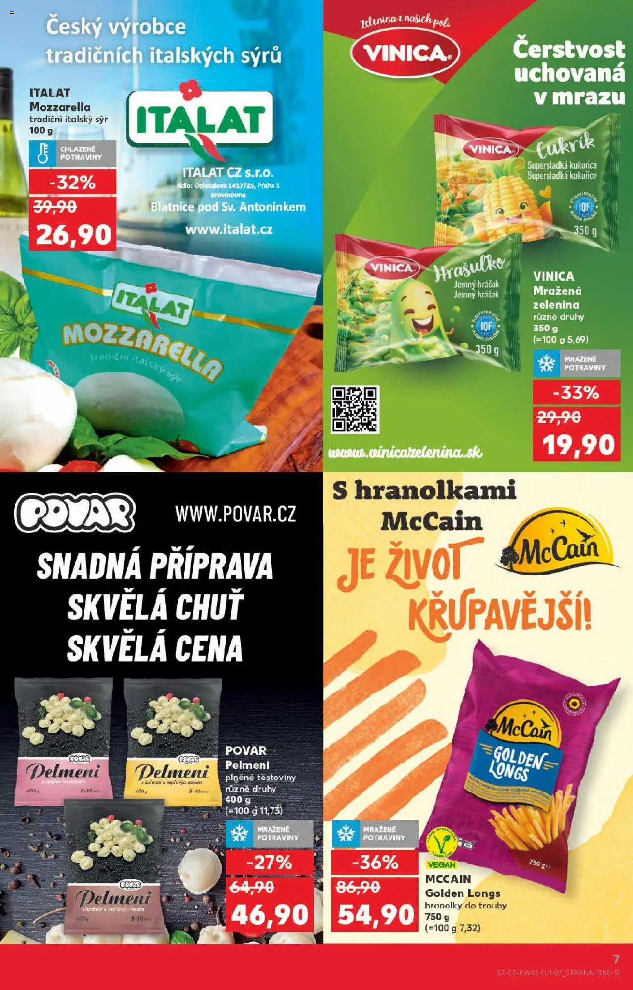 Kaufland leták - Praha 8 od 08.10.2025 | Strana: 7 | Produkty: Těstoviny, Hrášek, Potraviny, Mozzarella