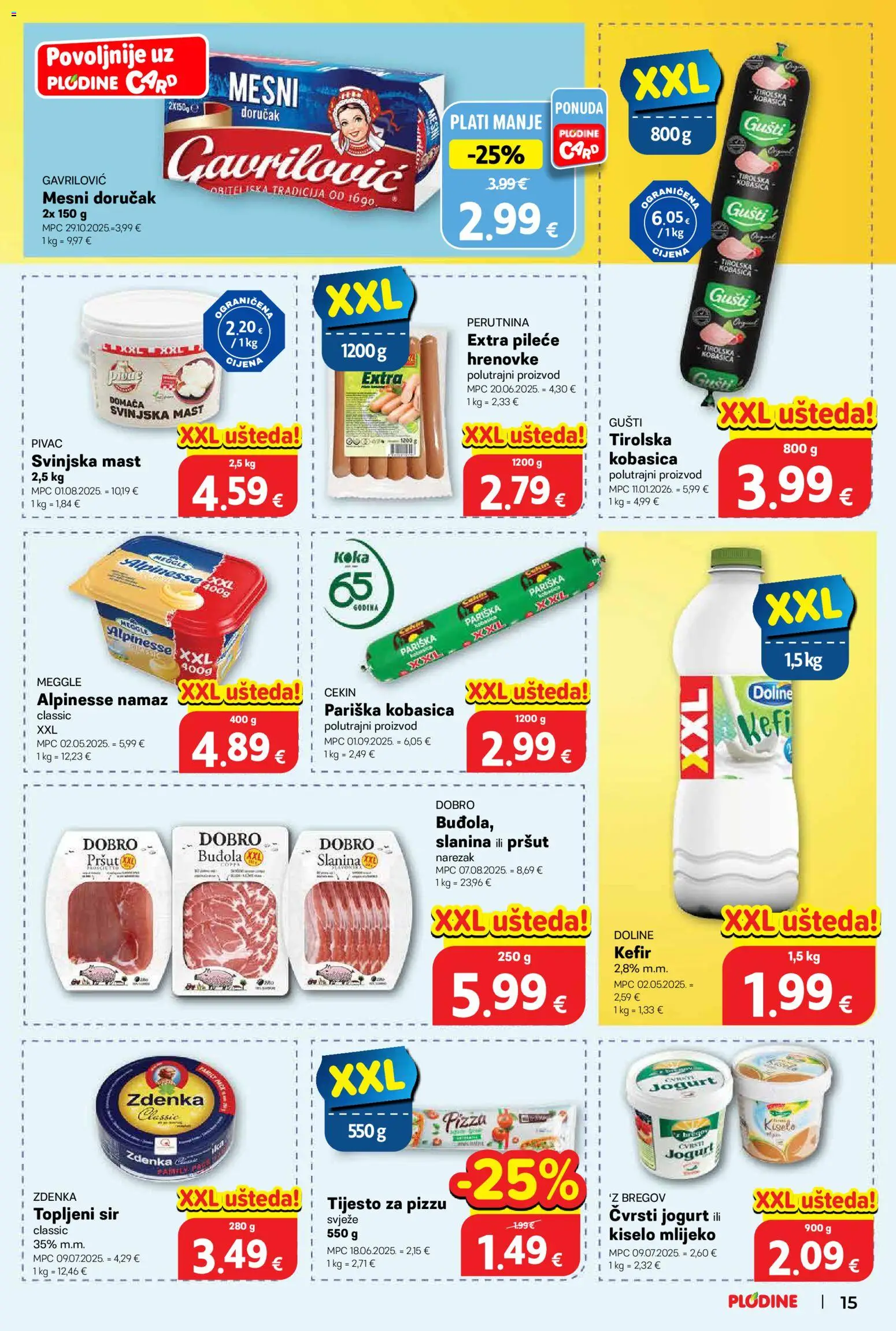 Plodine katalog | vrijedi od 11.03.2026 | Stranica: 15 | Proizvodi: Mlijeko, Pizza, Narezak, Mesni doručak