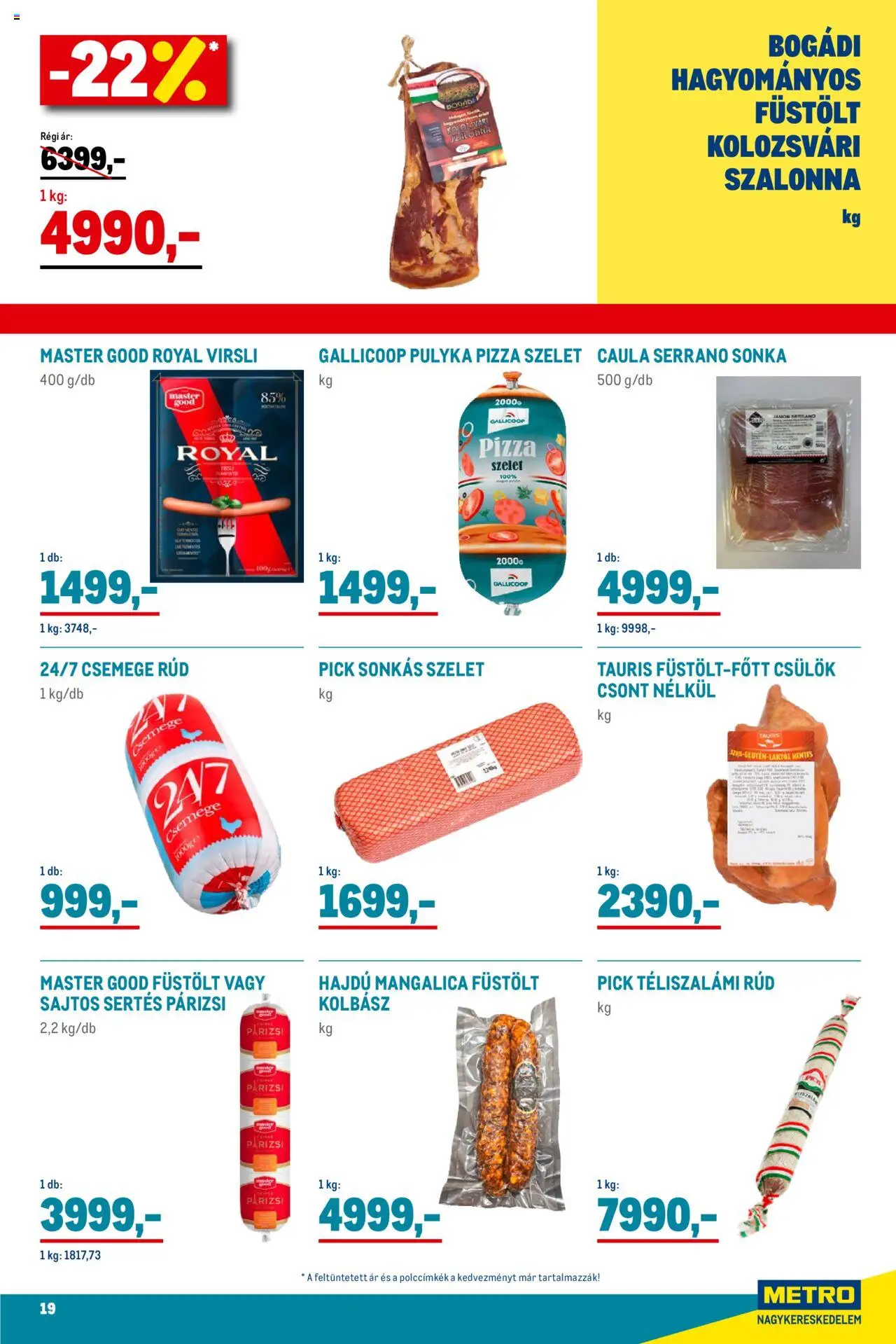 Metro akciós ujság - amely érvényes a következő dátumtól: 01.10.2025 | Oldal: 19 | Termékek: Kolbász, Sonka, Szalonna, Párizsi