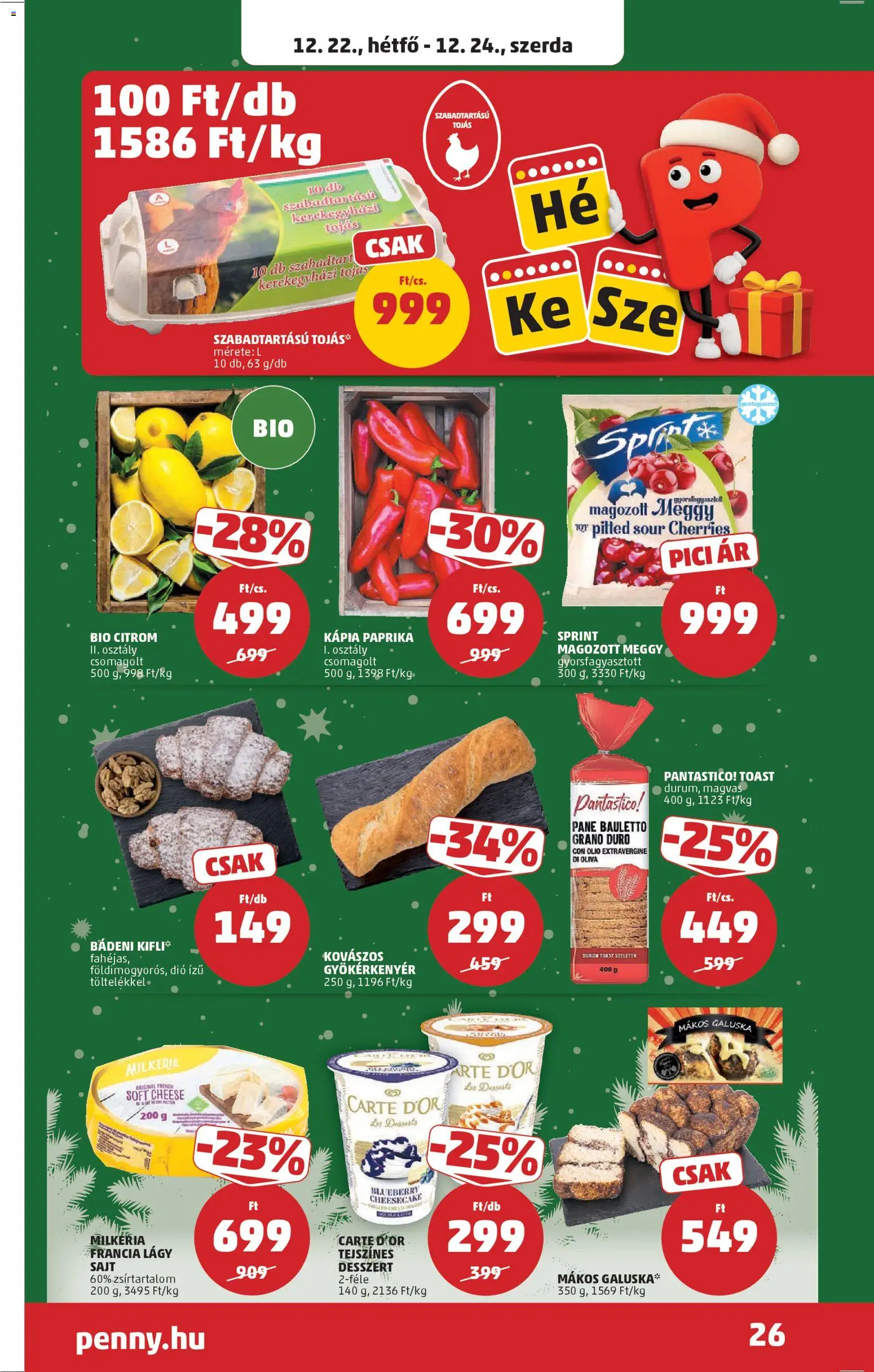 PENNY akciós ujság - amely érvényes a következő dátumtól: 18.12.2025 | Oldal: 30 | Termékek: Meggy, Sajt, Tojás, Kápia paprika