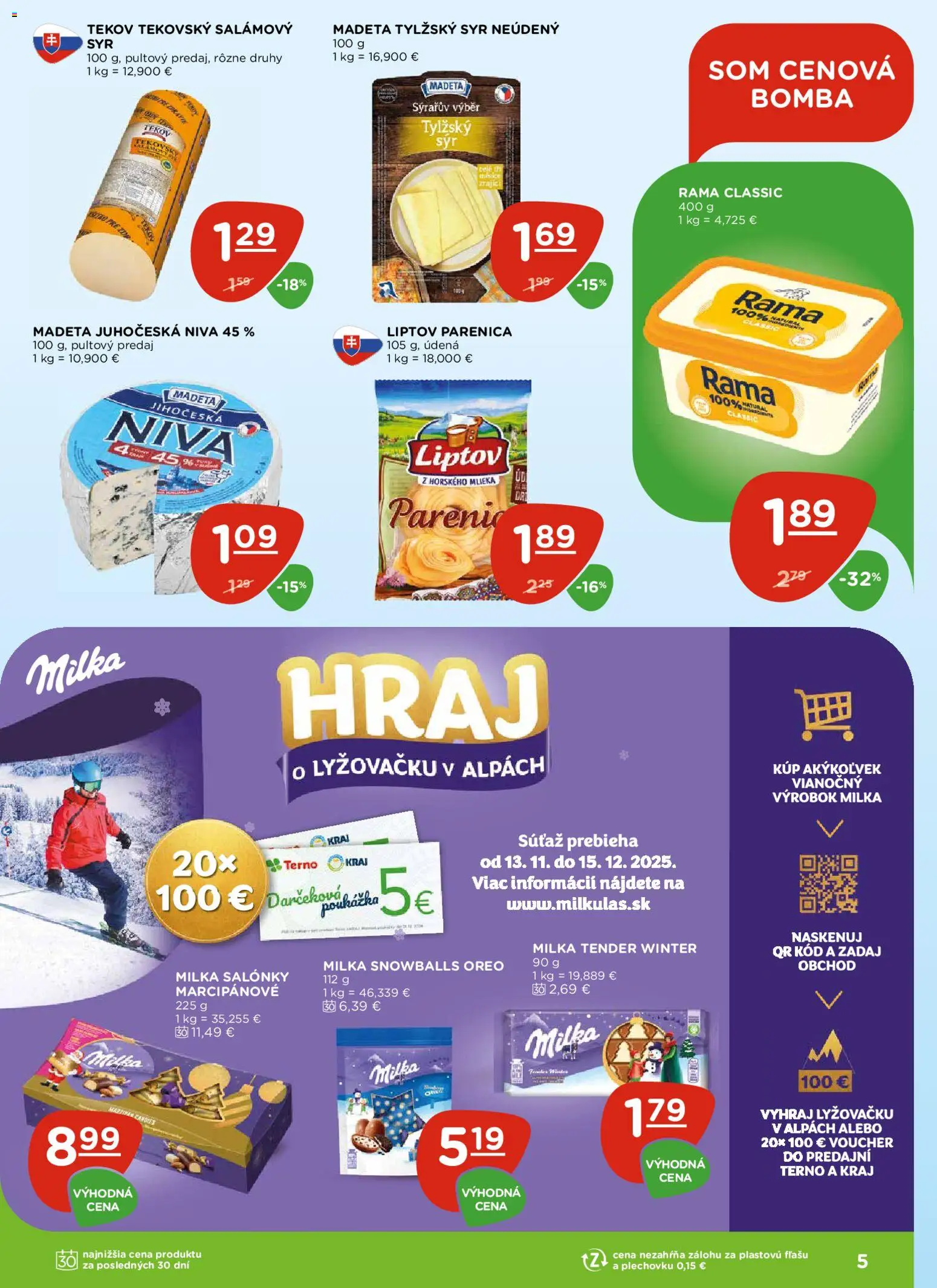 Nové Terno akcie – leták je platný od 04.12.2025 | Strana: 5 | Produkty: Syr, Milka, Rama