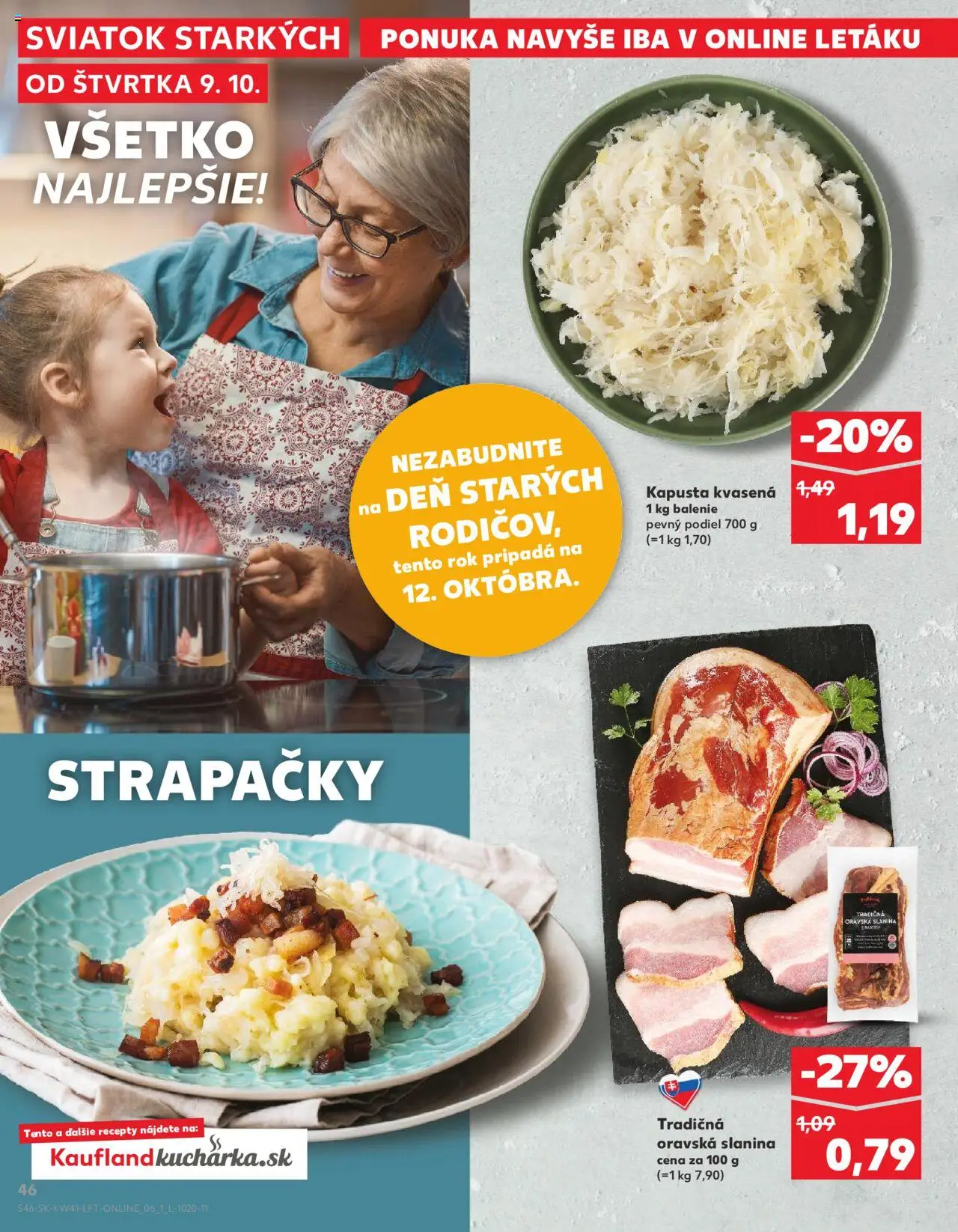 Nové Kaufland akcie – leták je platný od 09.10.2025 | Strana: 46 | Produkty: Kapusta, Slanina