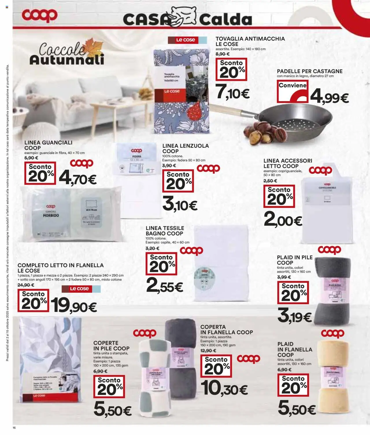 Volantino COOP del 02.10.2025 | Pagina: 16 | Prodotti: Pile, Letto, Federa, Lenzuola