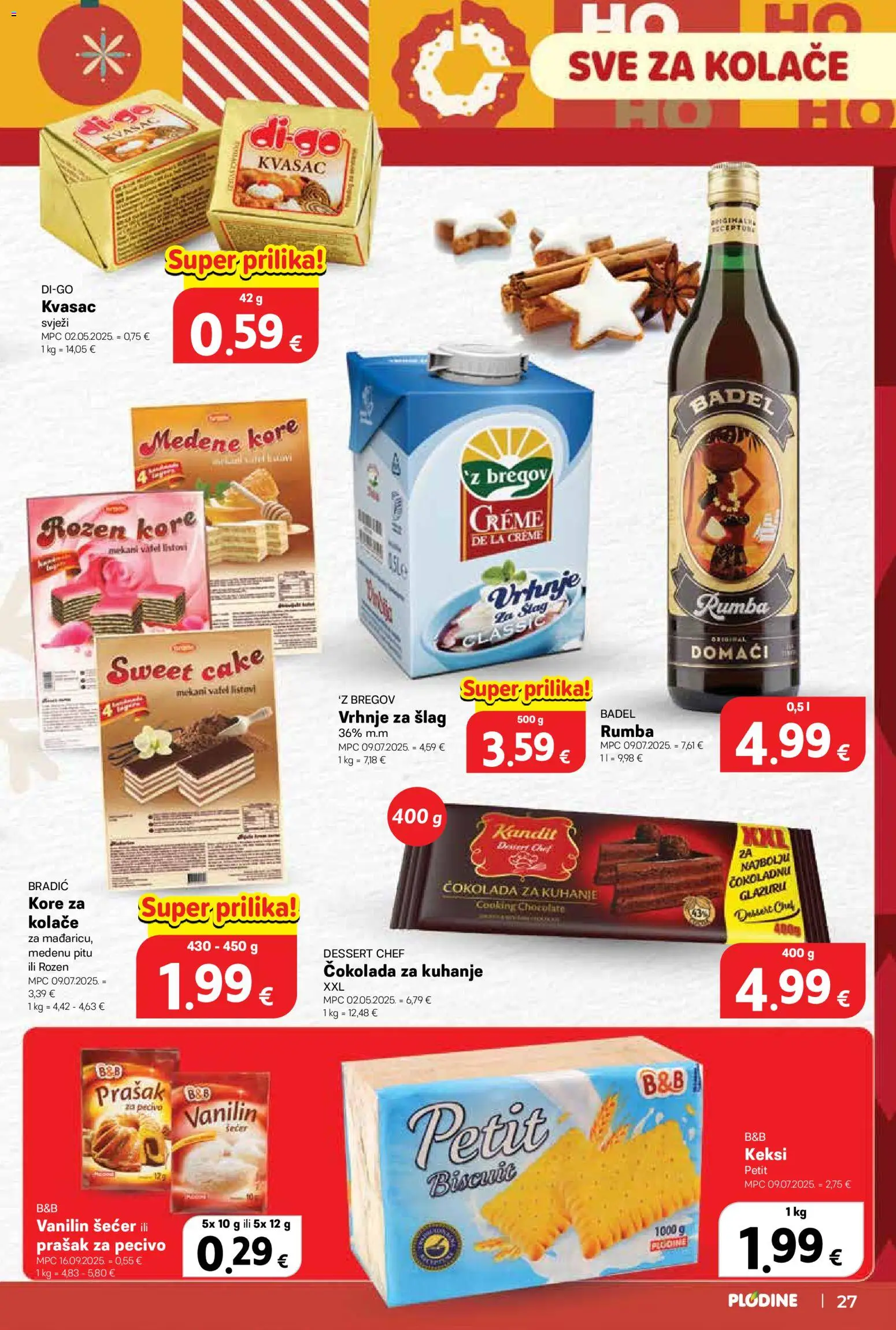 Plodine katalog | vrijedi od 17.12.2025 | Stranica: 27 | Proizvodi: Prašak za pecivo, Čokolada, Šećer, Kvasac