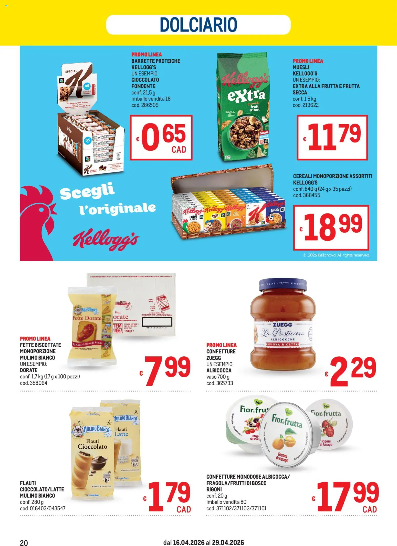 Volantino Metro del 16.04.2026 | Pagina: 20 | Prodotti: Cioccolato, Cereali, Latte, Vaso