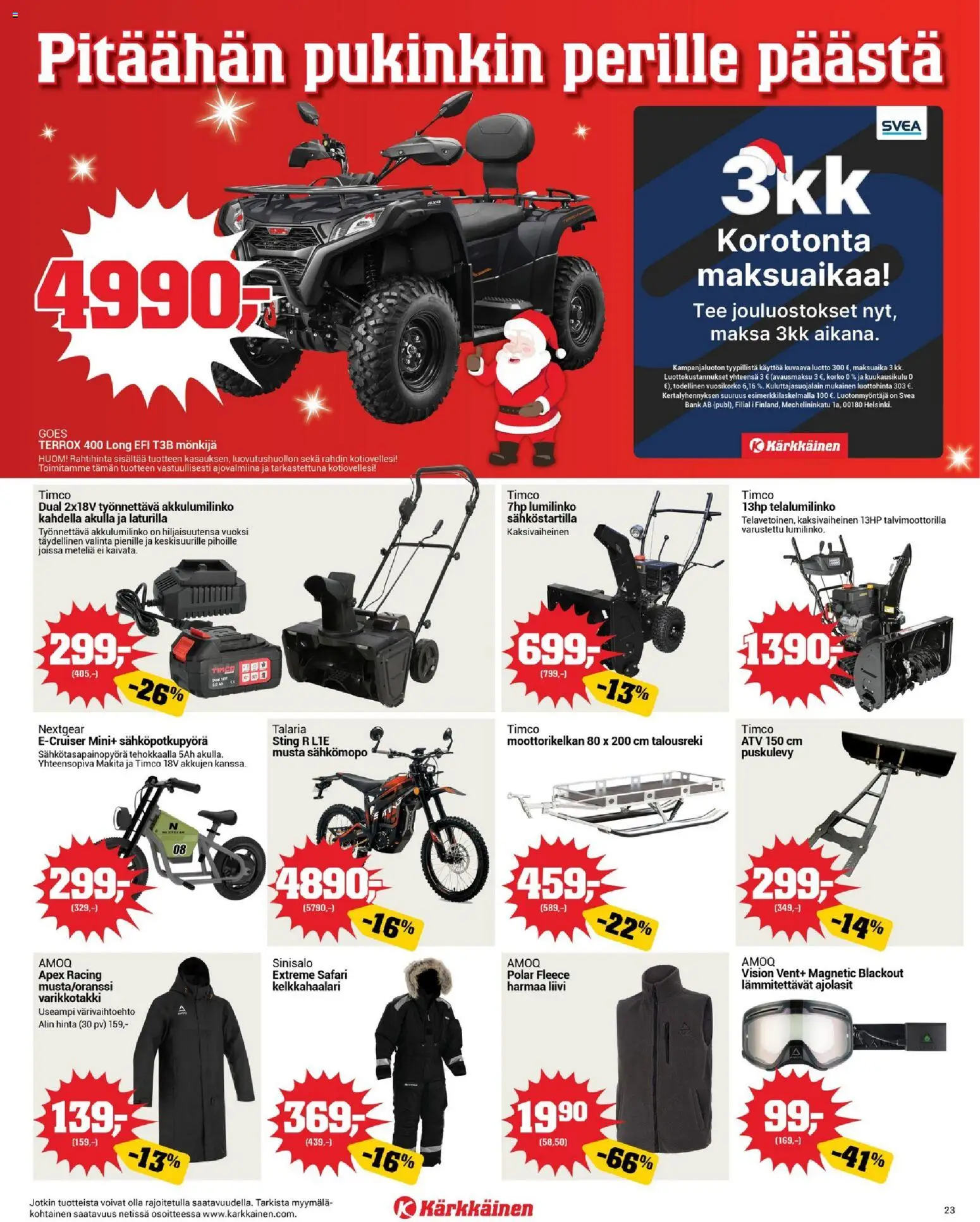 Kärkkäinen tarjoukset – voimassa 03.11.2025 alkaen | Sivu: 23 | Tuotteet: Lumilinko, Liivi, Tee