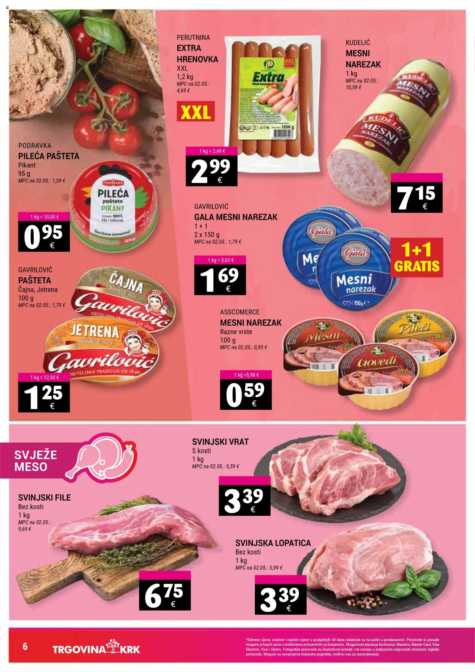 Trgovina Krk katalog | vrijedi od 16.02.2026 | Stranica: 6 | Proizvodi: Svinjski vrat, Narezak, Pašteta, Lopatica