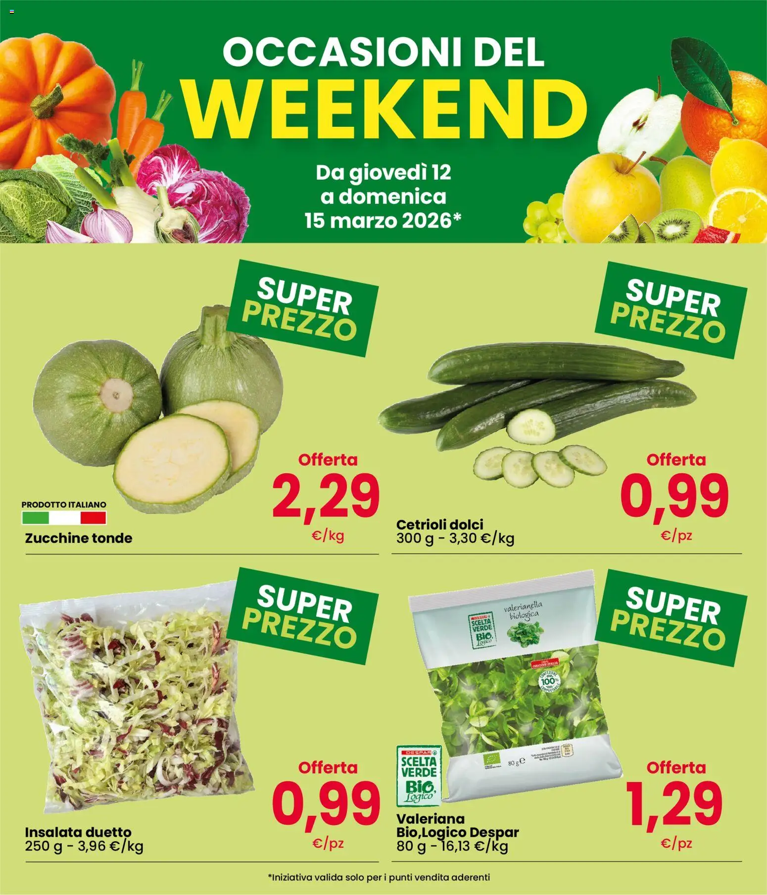Volantino Eurospar del 12.03.2026 | Pagina: 3 | Prodotti: Valeriana, Cetrioli, Insalata, Zucchine