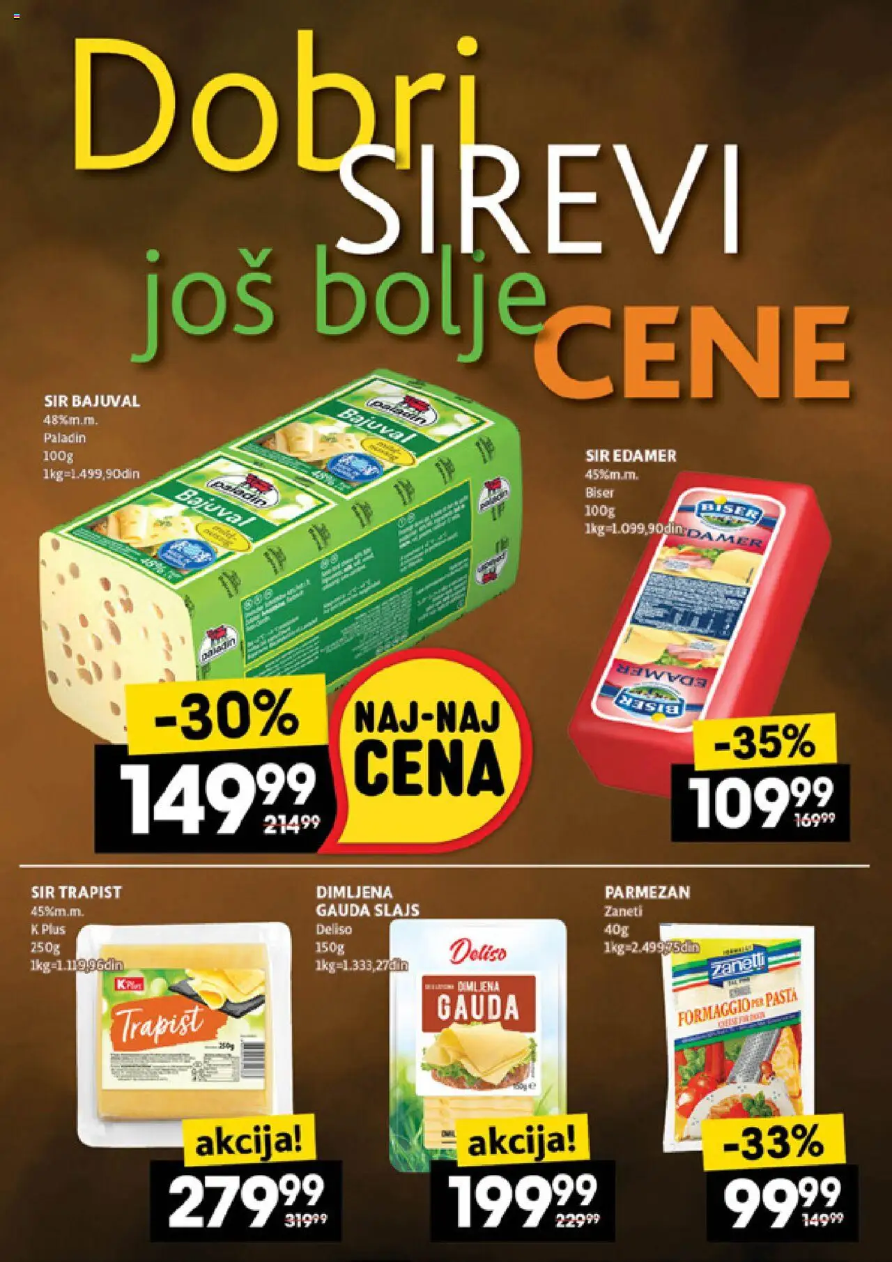 Roda katalog - važi od 21.08.2025 | Strana: 19 | Proizvode: Edamer, Sir, Parmezan