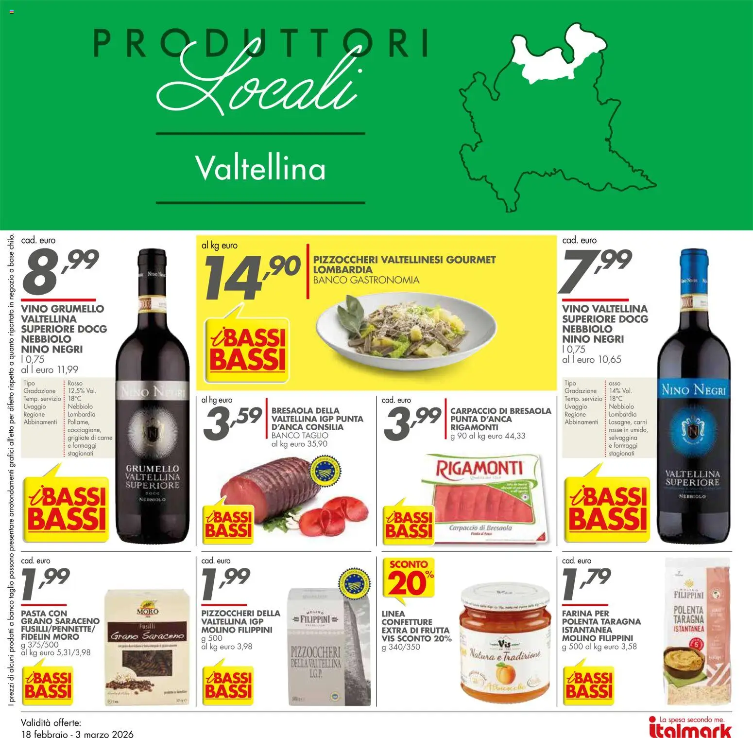 Volantino Italmark del 18.02.2026 | Pagina: 6 | Prodotti: Bresaola, Frutta, Farina, Fusilli