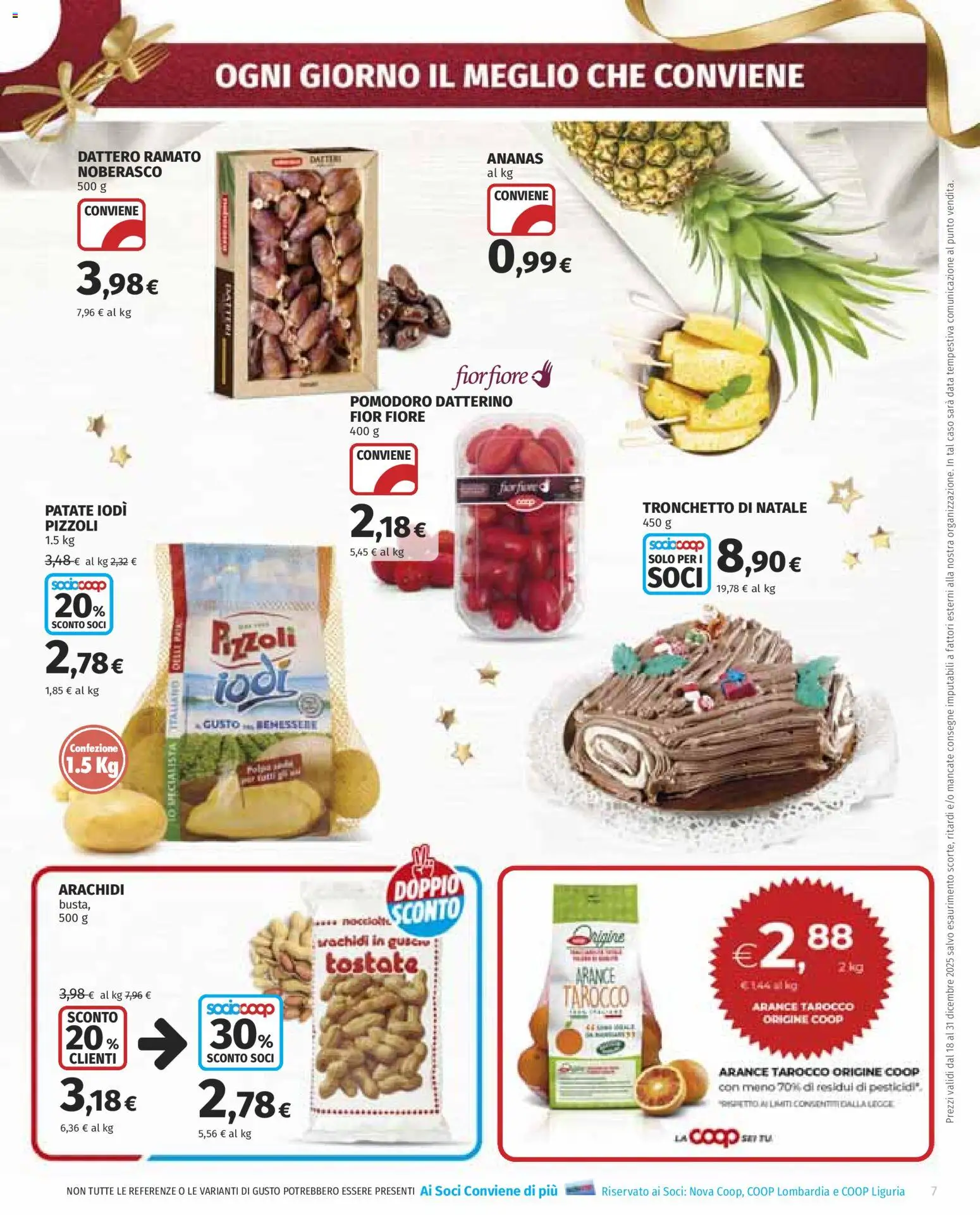 Volantino COOP del 18.12.2025 | Pagina: 7 | Prodotti: Arance, Patate, Ananas, Arachidi