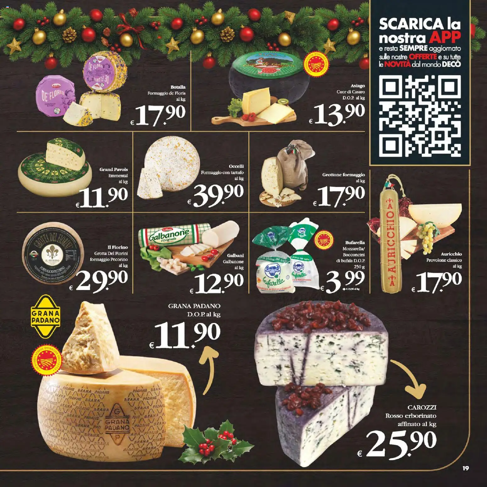 Volantino Decò del 16.12.2025 | Pagina: 19 | Prodotti: Provolone, Formaggio, Grana Padano, Emmental