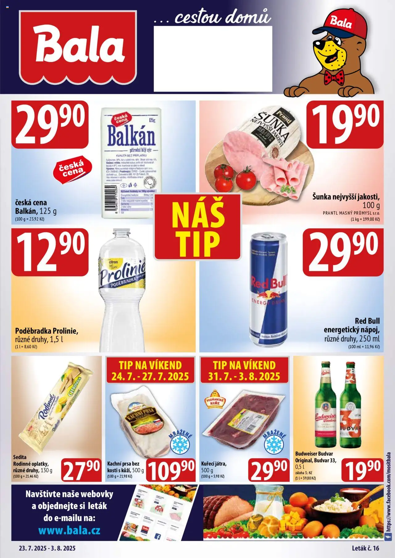 BALA velký leták od 23.07.2025 | Strana: 1 | Produkty: Šunka, Citron, Kuře, Prolinie