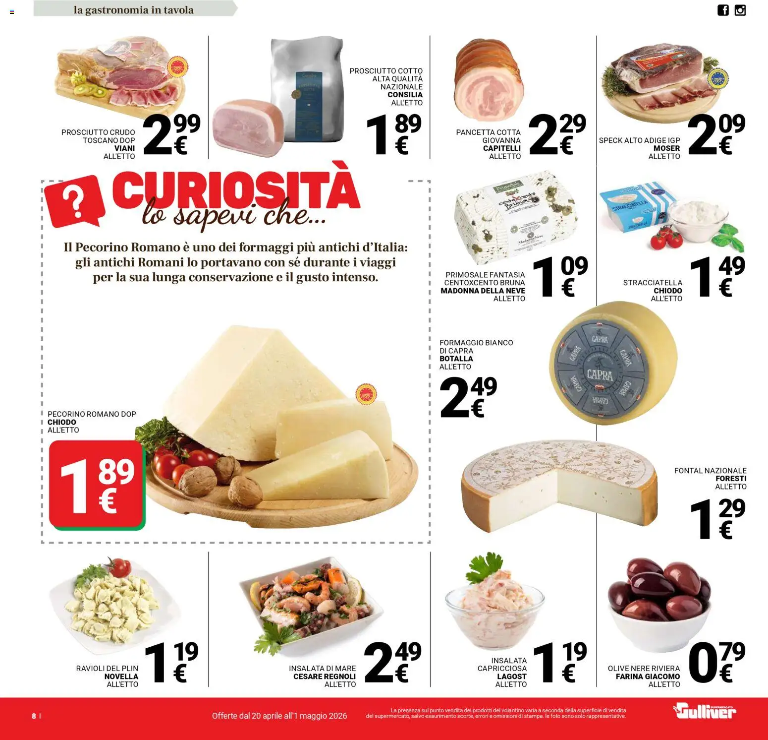 Volantino Gulliver del 20.04.2026 | Pagina: 8 | Prodotti: Prosciutto Cotto, Formaggio, Olive, Ravioli