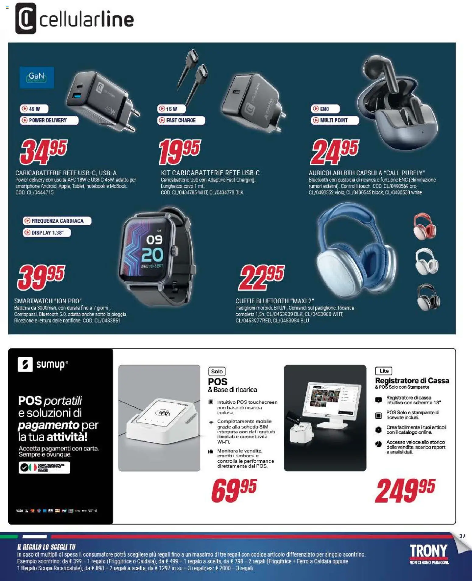 Volantino Trony del 09.04.2026 | Pagina: 37 | Prodotti: Caldaia, Stampante, USB, Smartwatch