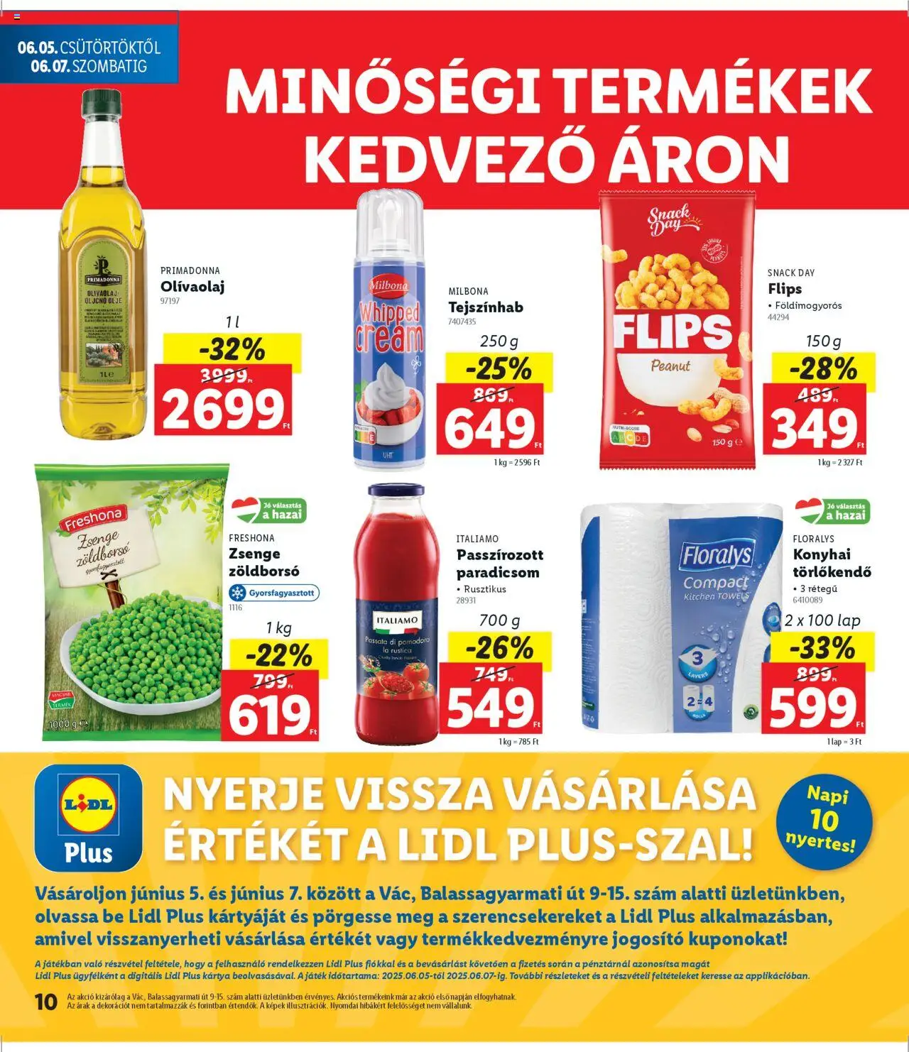 Lidl akciós ujság - amely érvényes a következő dátumtól: 05.06.2025 | Oldal: 10 | Termékek: Zöldborsó, Játék, Tejszínhab, Paradicsom
