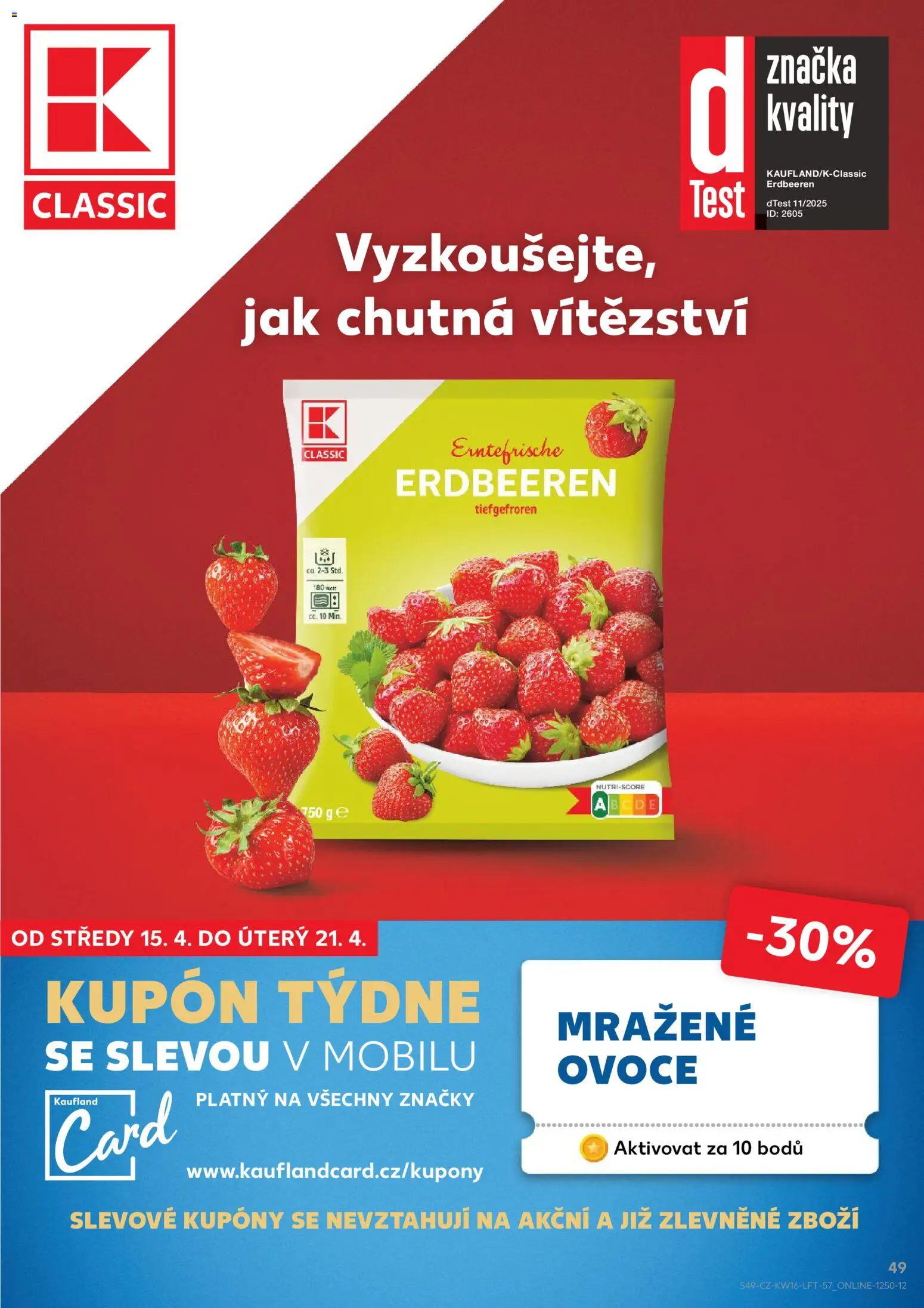 Kaufland leták - Brno od 15.04.2026 | Strana: 49 | Produkty: Ovoce, Test, Mražené ovoce