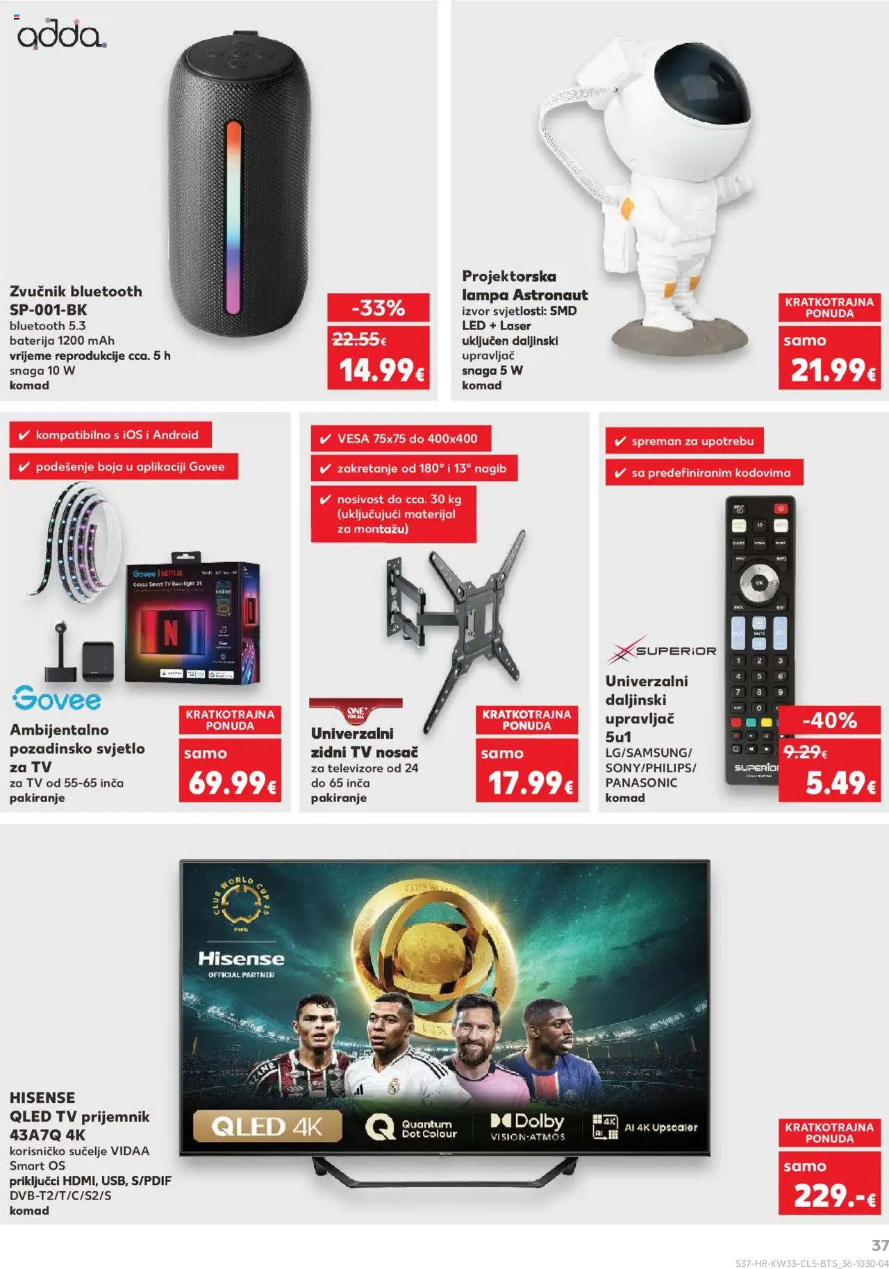 Kaufland HR akciós ujság - amely érvényes a következő dátumtól: 11.08.2025 | Oldal: 37 | Termékek: TV, Lámpa, Smart tv
