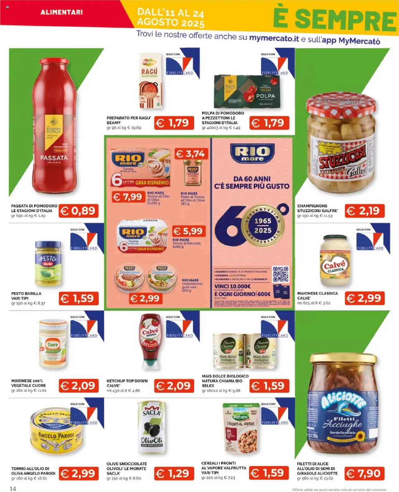 Volantino Mercatò del 11.08.2025 | Pagina: 14 | Prodotti: Passata di pomodoro, Acciughe, Tonno al naturale, Mais
