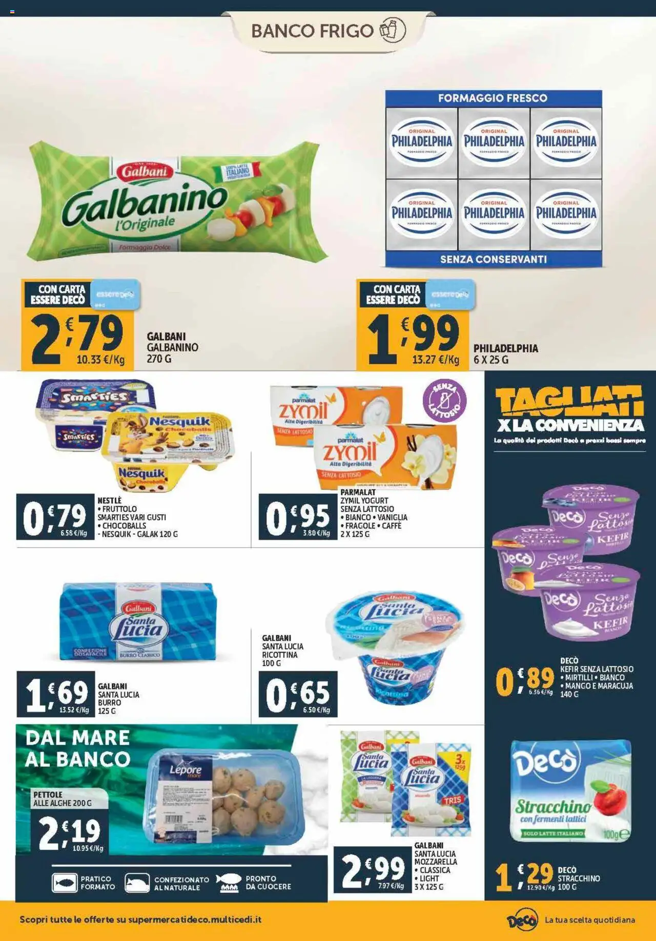 Volantino Decò del 21.08.2025 | Pagina: 6 | Prodotti: Yogurt, Mozzarella, Latte, Burro
