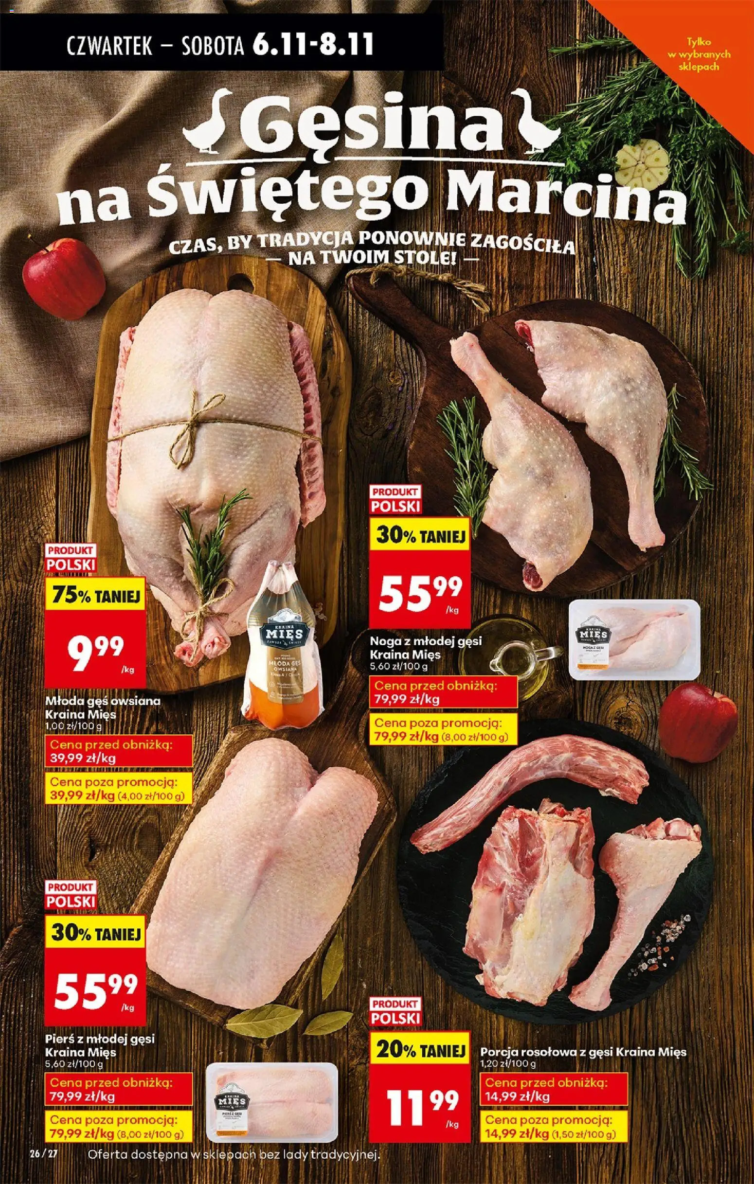 Biedronka gazetka - Oferta w tym tygodniu od 06.11.2025 | Strona: 32 | Produkty: Kraina mięs, Gęś owsiana, Gęś, Owsiana