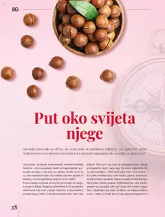 Ulja jojobe i avokada, shea maslac, ekstrakt Centelle Asiatice, Sastojci nekih od najomiljenijih proizvoda za njegu. Shea maslac zvijezda je brojnih proizvoda za njegu, a dolazi iz Afrike. Bogat je vitaminima A i E te masnim kiselinama koje koži vraćaju vlažnost, a istovremeno je obnavljanju i štite. - Pregled kataloga iz trgovine Bipa, vrijedi od 01.09.2025 | Stranica: 28