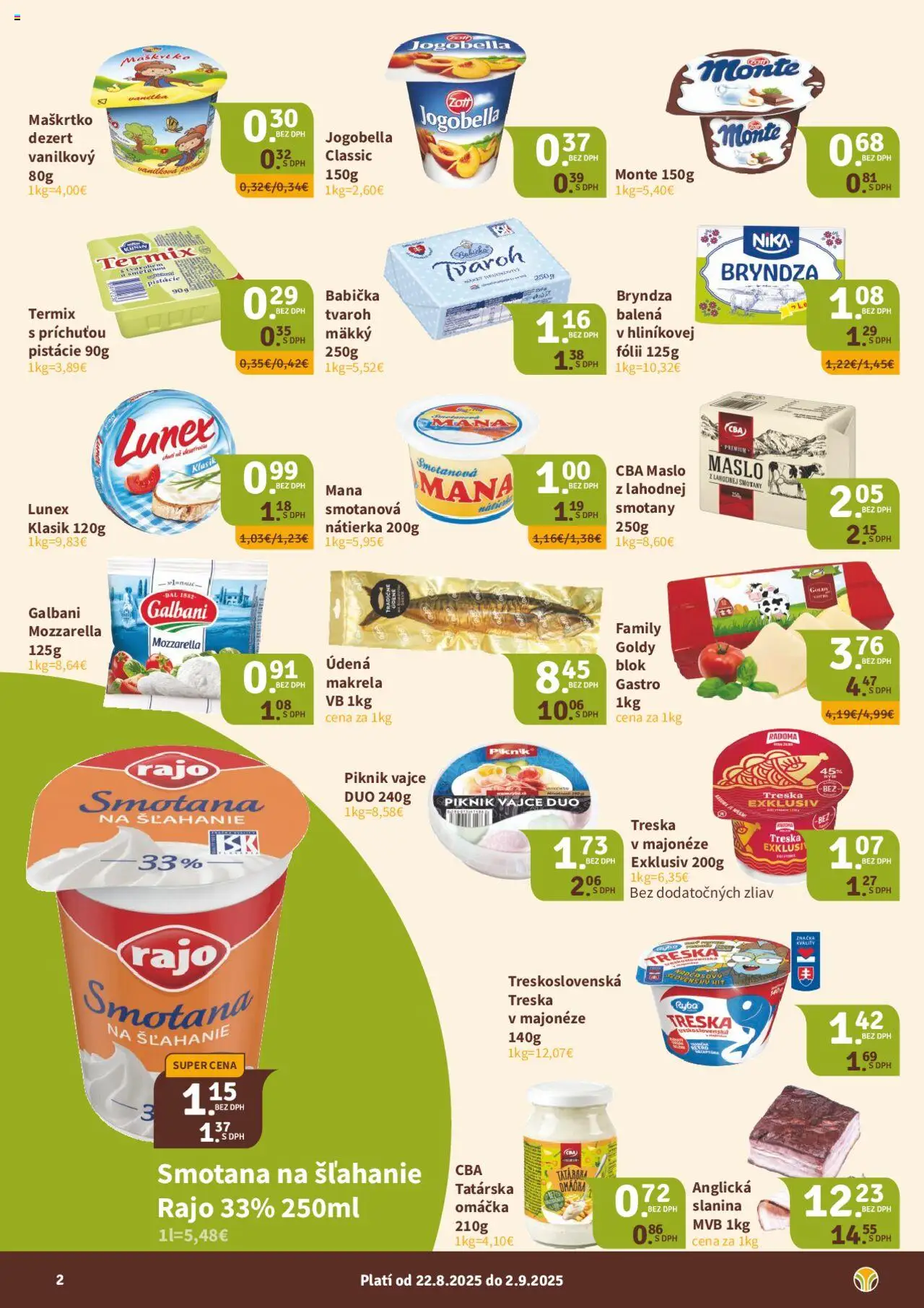 Nitrazdroj diskont │ platný od 22.08.2025 | Strana: 2 | Produkty: Slanina, Mozzarella, Omáčka, Smotana na šľahanie