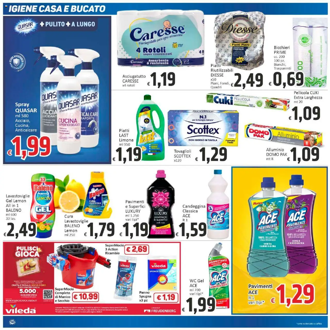 Volantino Paghi Poco del 10.10.2025 | Pagina: 18 | Prodotti: Anticalcare, Scaffale, Pellicola, Profumo