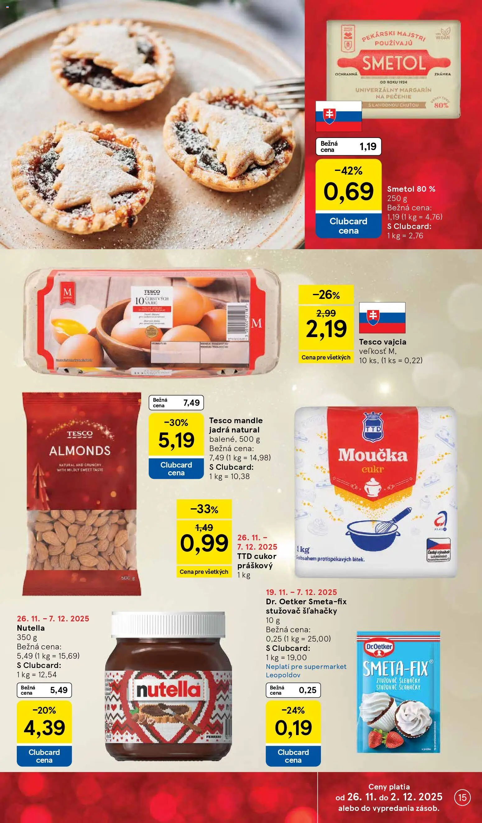 Nové Tesco akcie – leták je platný od 26.11.2025 | Strana: 15 | Produkty: Vajcia, Cukor, Mandle, Nutella