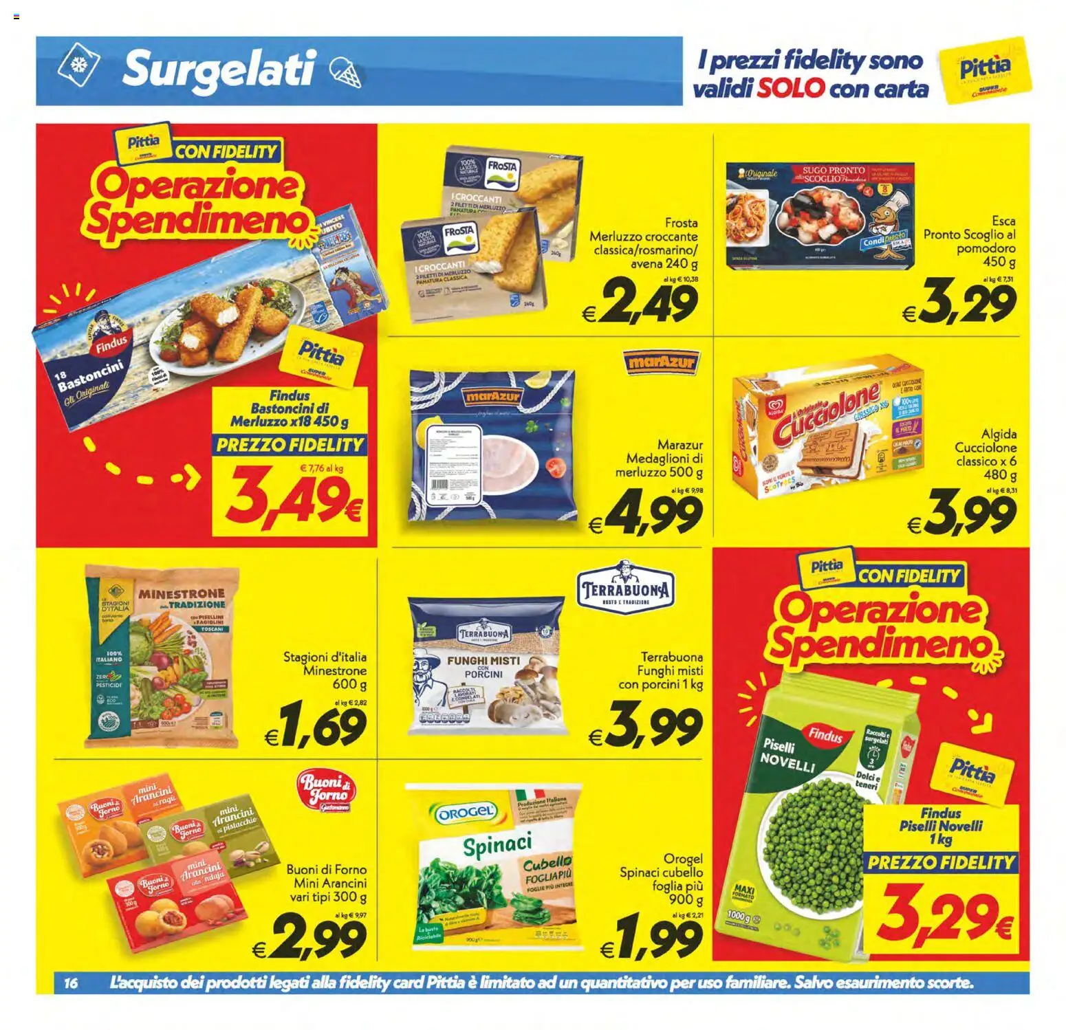 Volantino SuperConveniente del 06.03.2026 | Pagina: 16 | Prodotti: Merluzzo, Funghi, Spinaci, Sugo