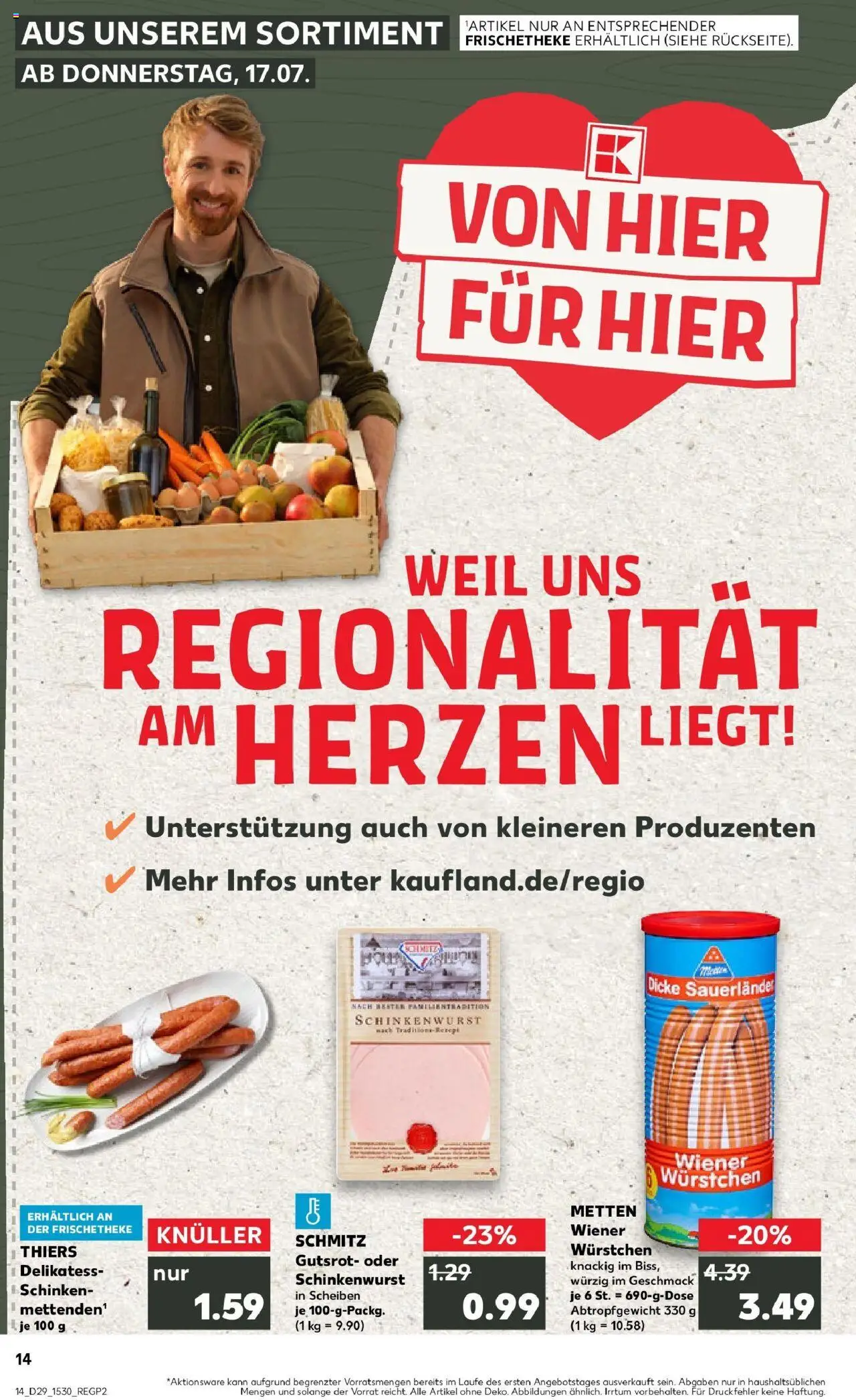 Kaufland prospekt Menden (Sauerland)	 - gültig ab dem 16.07.2025 | Seite: 1 | Produkte: Wiener wurstchen, Schinken