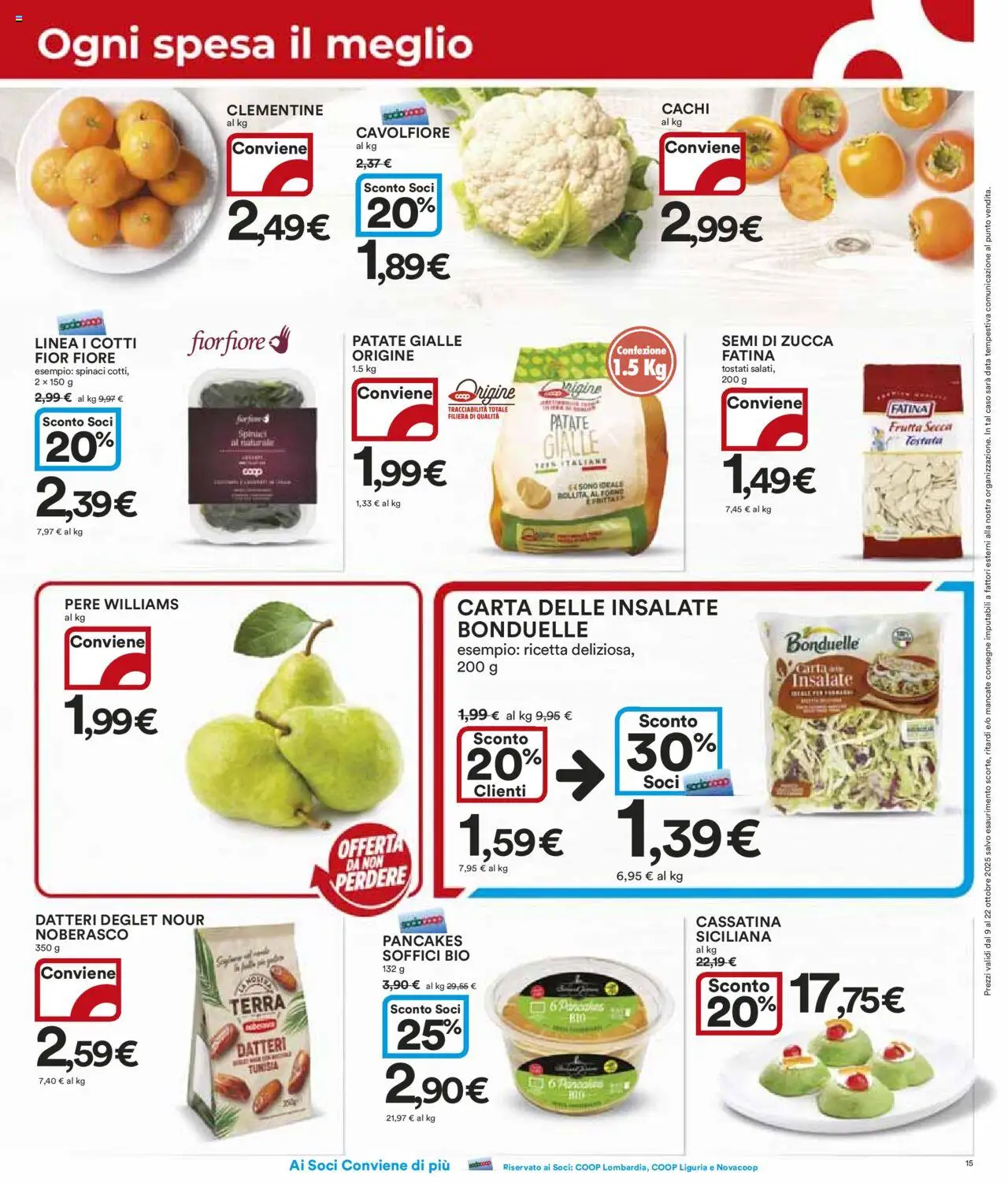 Volantino Ipercoop del 09.10.2025 | Pagina: 15 | Prodotti: Spinaci, Cachi, Cavolfiore, Forno