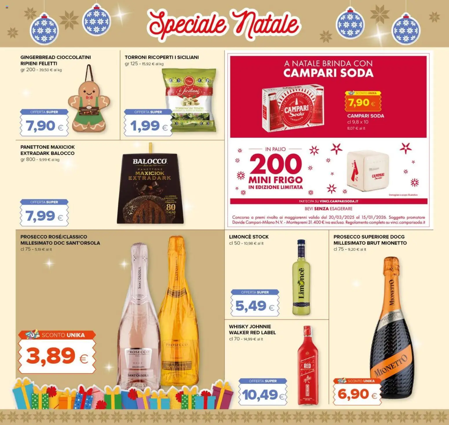 Volantino Oasi del 15.12.2025 | Pagina: 8 | Prodotti: Prosecco, Whisky, Panettone, Cioccolatini