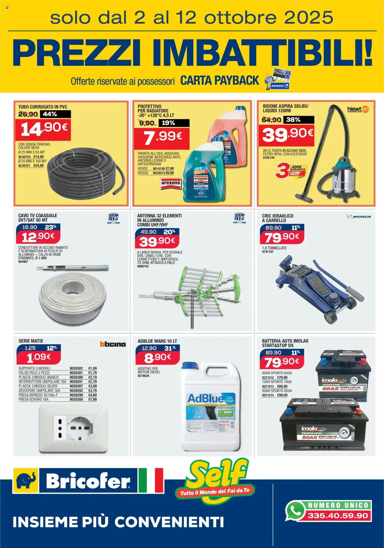 Volantino Bricofer del 02.10.2025 | Pagina: 3 | Prodotti: Tubo, Carrello, TV, Batteria