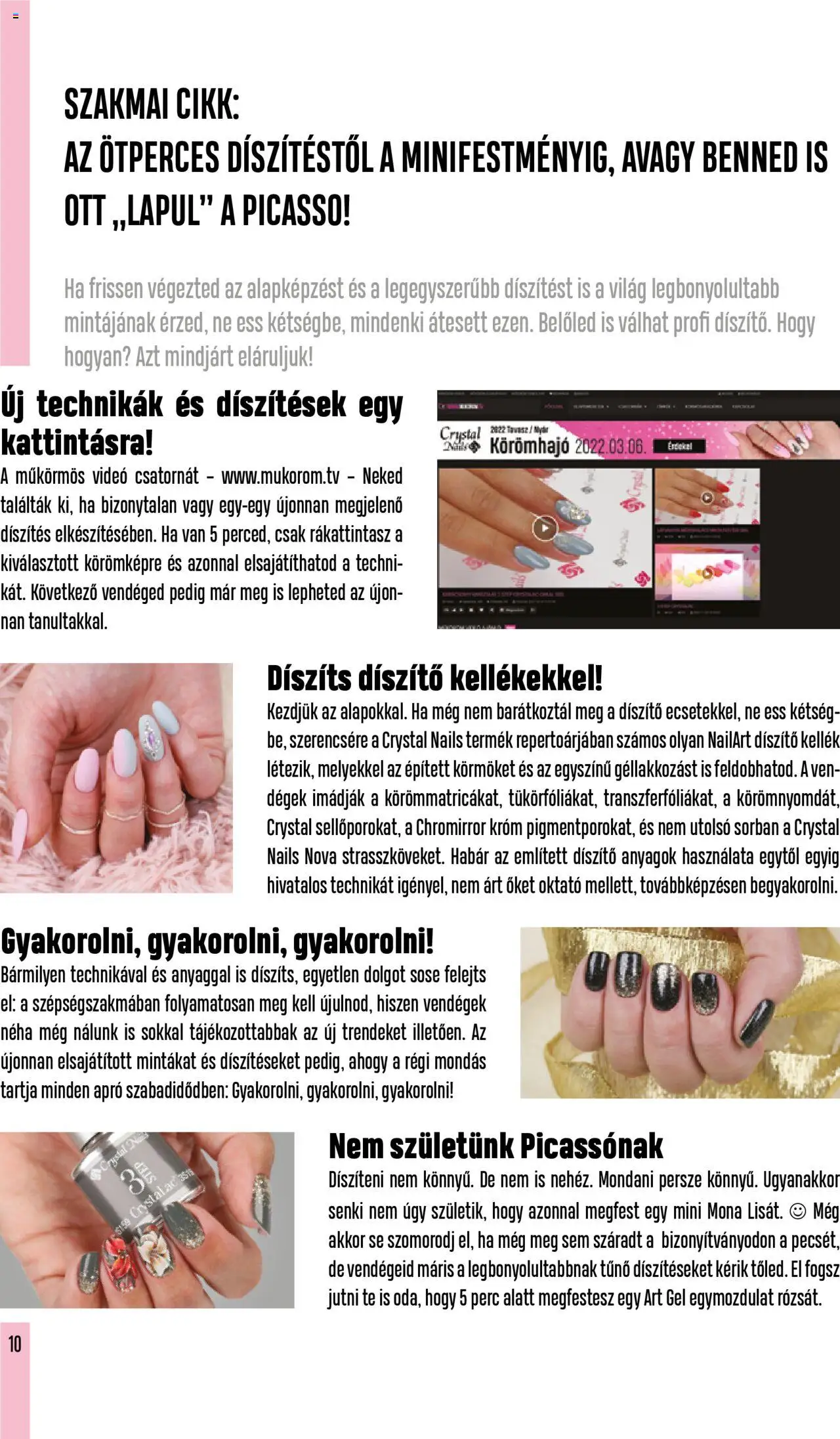 Crystal Nails akciós ujság - amely érvényes a következő dátumtól: 01.06.2025 | Oldal: 10 | Termékek: Videó, Körömlakk