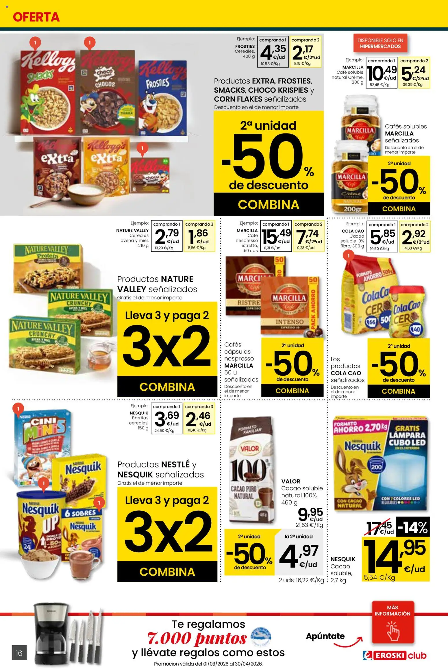 Eroski - Viste tu cesta de primavera  │ válido desde el 12.03.2026 | Página: 16 | Productos: Café, Cereales, Μηχανή καφέ, Φρυγανιές σικάλεως