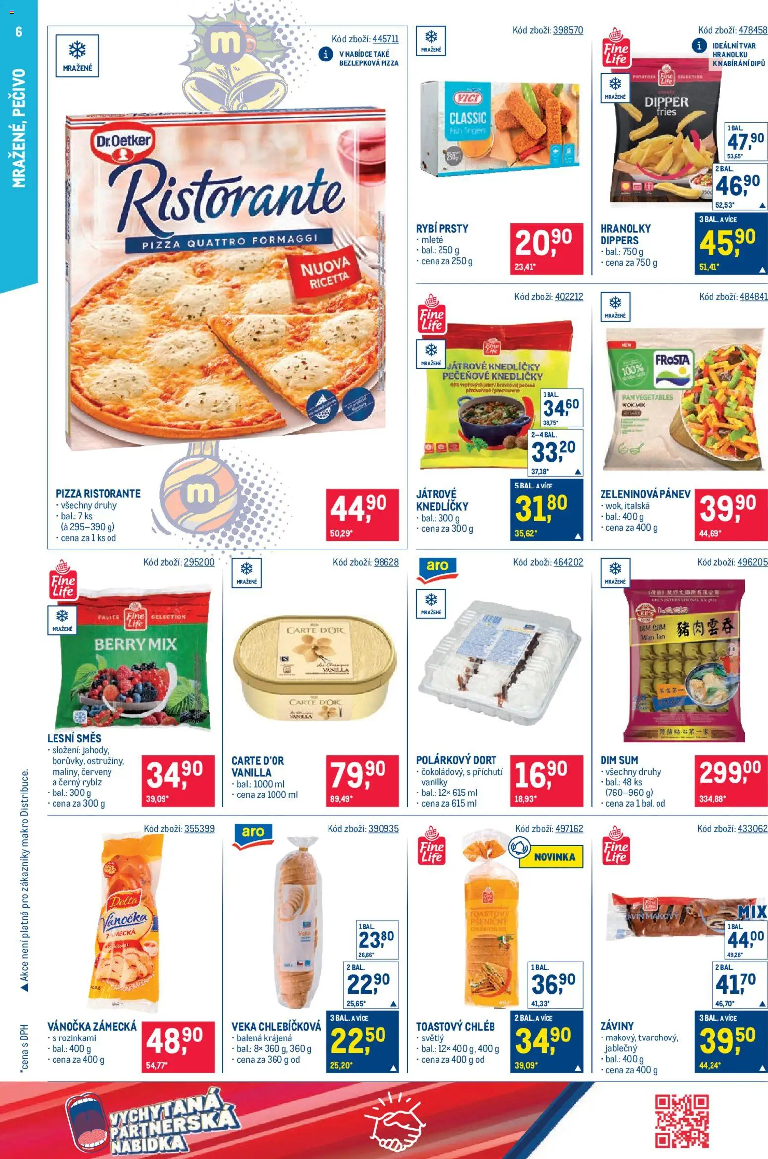 Makro leták - Maloobchod od 17.12.2025 | Strana: 6 | Produkty: Chléb, Pizza Ristorante, Vánočka, Rybí prsty