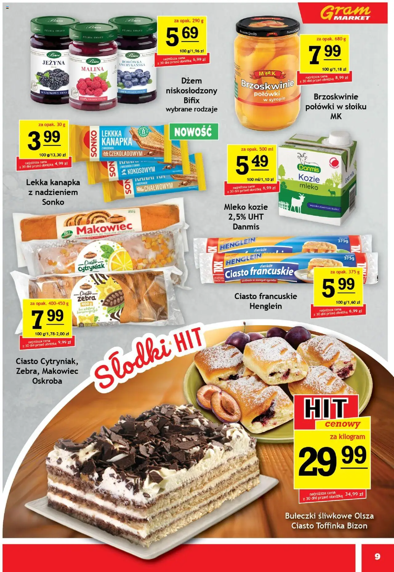 Gram Market Gazetka od 15.10.2025 | Strona: 9 | Produkty: Malina, Ciasto francuskie, Brzoskwinie w syropie, Owoce