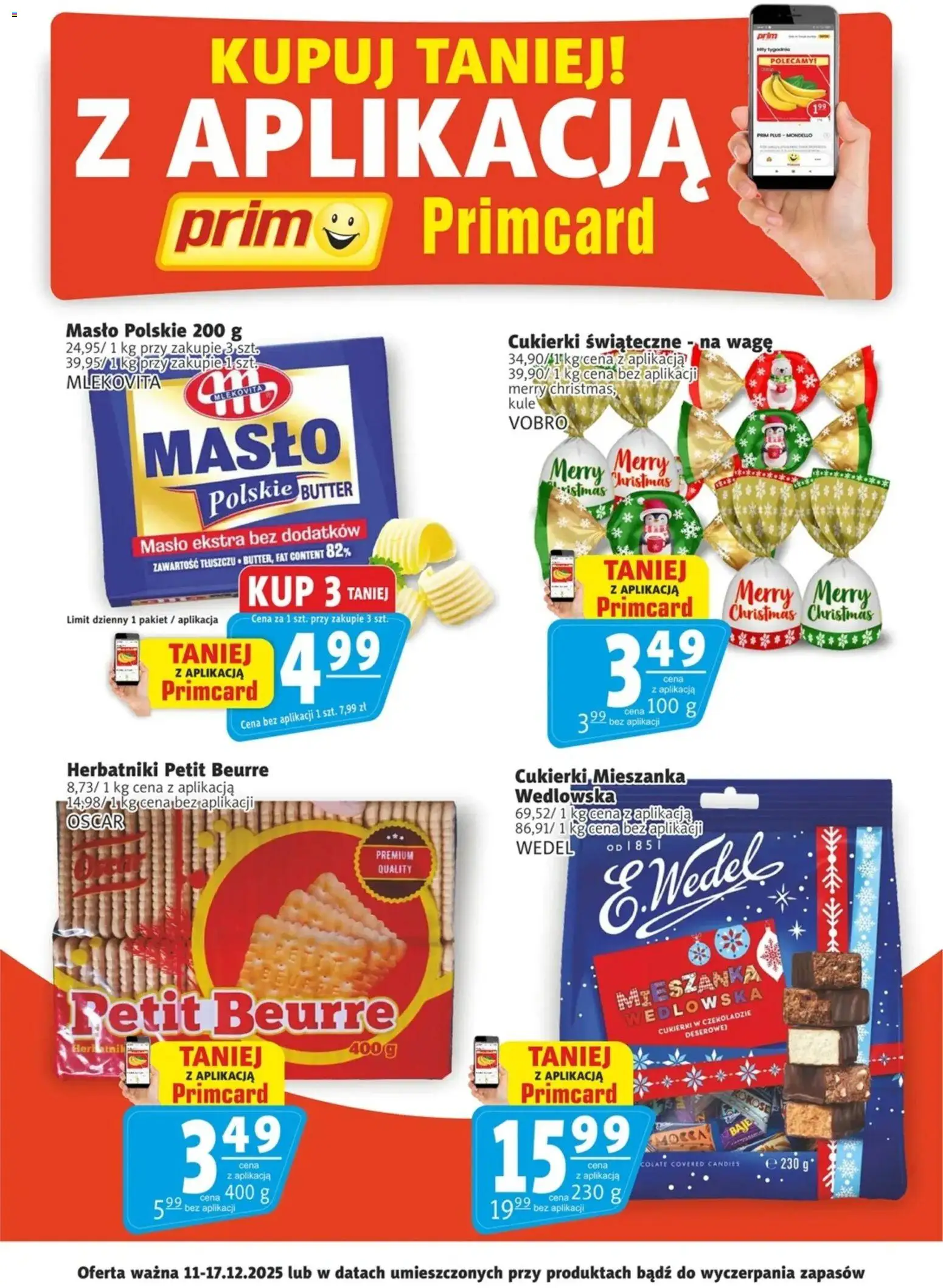 Prim Market Promocje - Primcard od 11.12.2025 | Strona: 1 | Produkty: Masło Polskie, Herbatniki, Masło, Cukierki