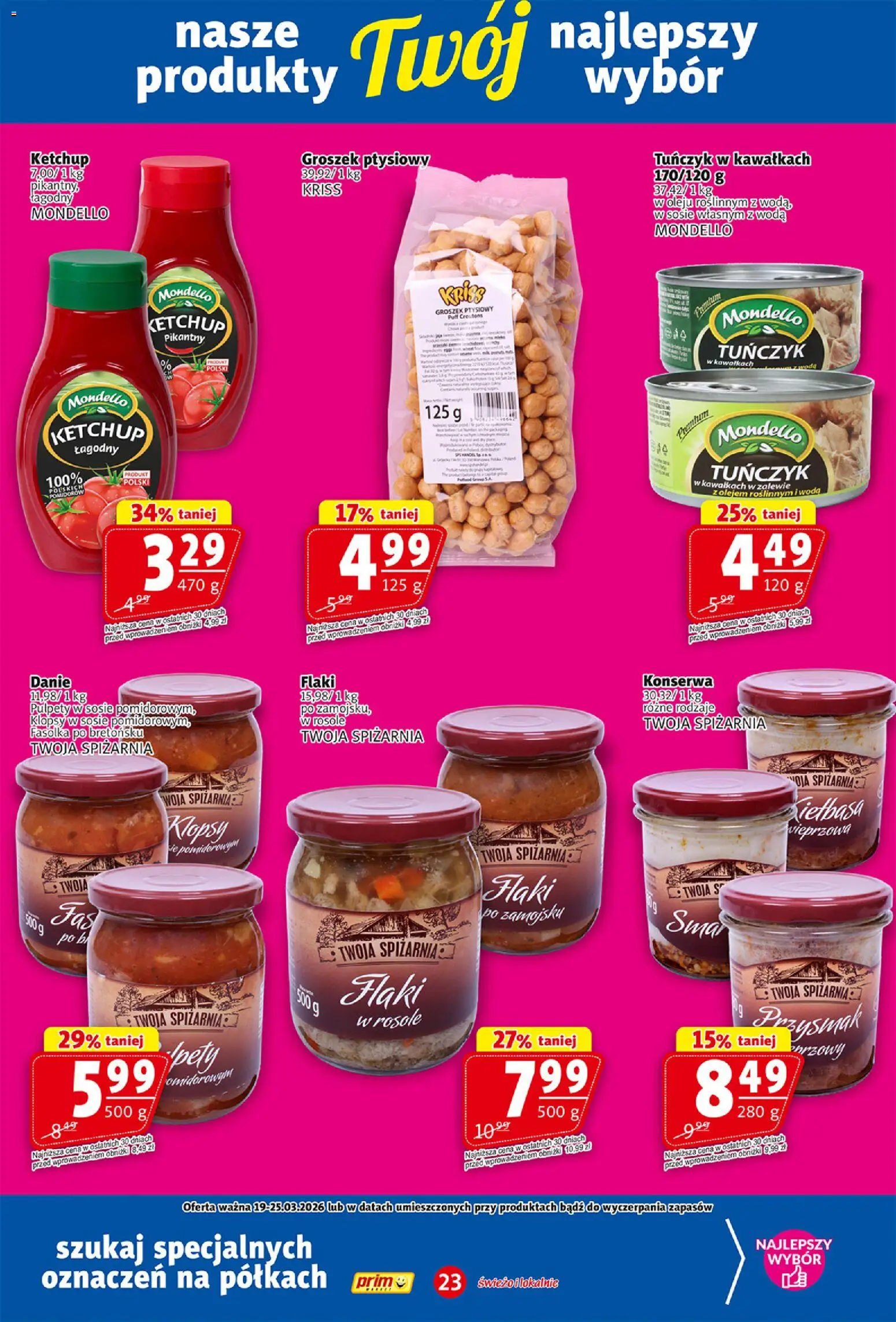 Prim Market gazetka od 19.03.2026 | Strona: 23 | Produkty: Groszek, Groszek ptysiowy, Tuńczyk, Woda