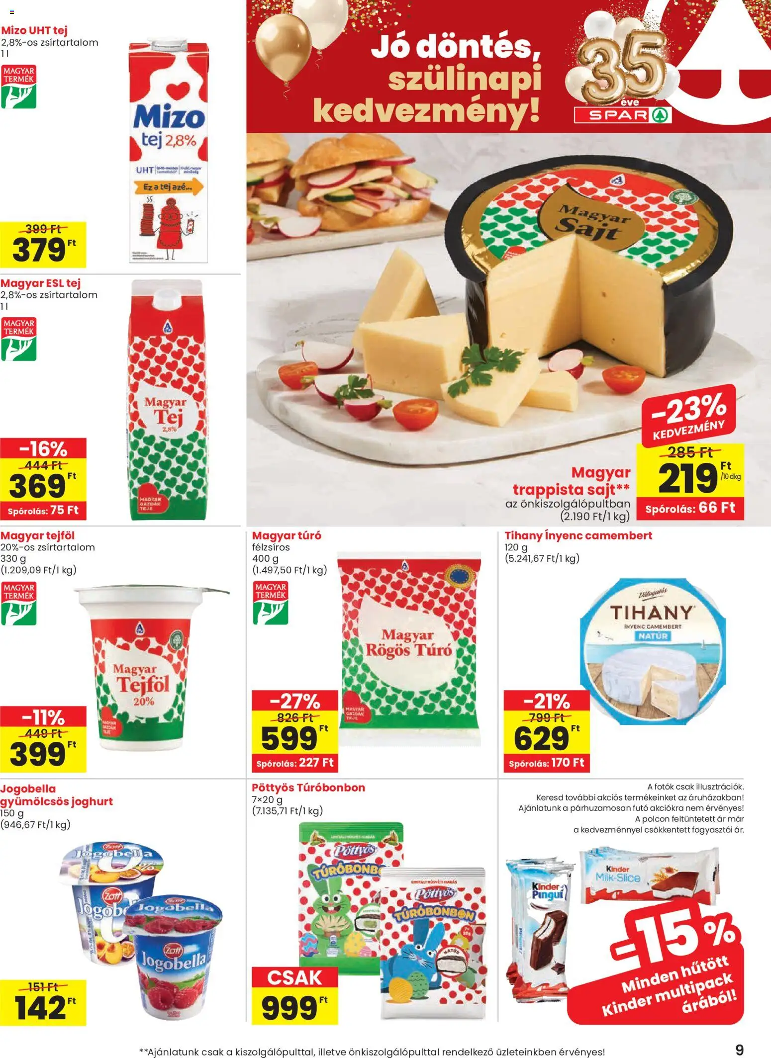 Spar akciós ujság - amely érvényes a következő dátumtól: 26.03.2026 | Oldal: 9 | Termékek: Tihany, Tej, Joghurt, Camembert