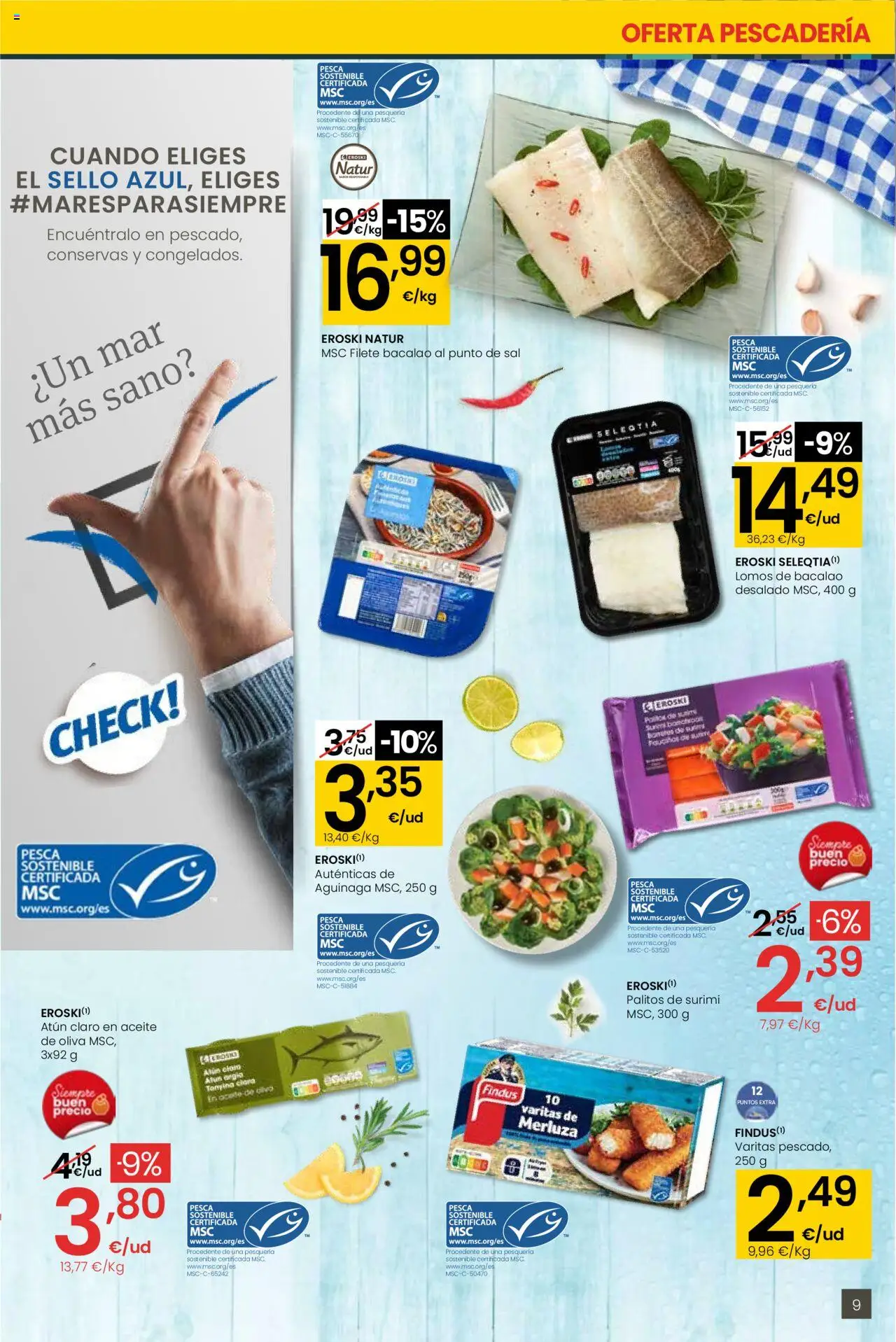 Eroski folleto │ válido desde el 29.05.2025 | Página: 9 | Productos: Aceite, Ρυζι μαύρο, Filete, Atún claro