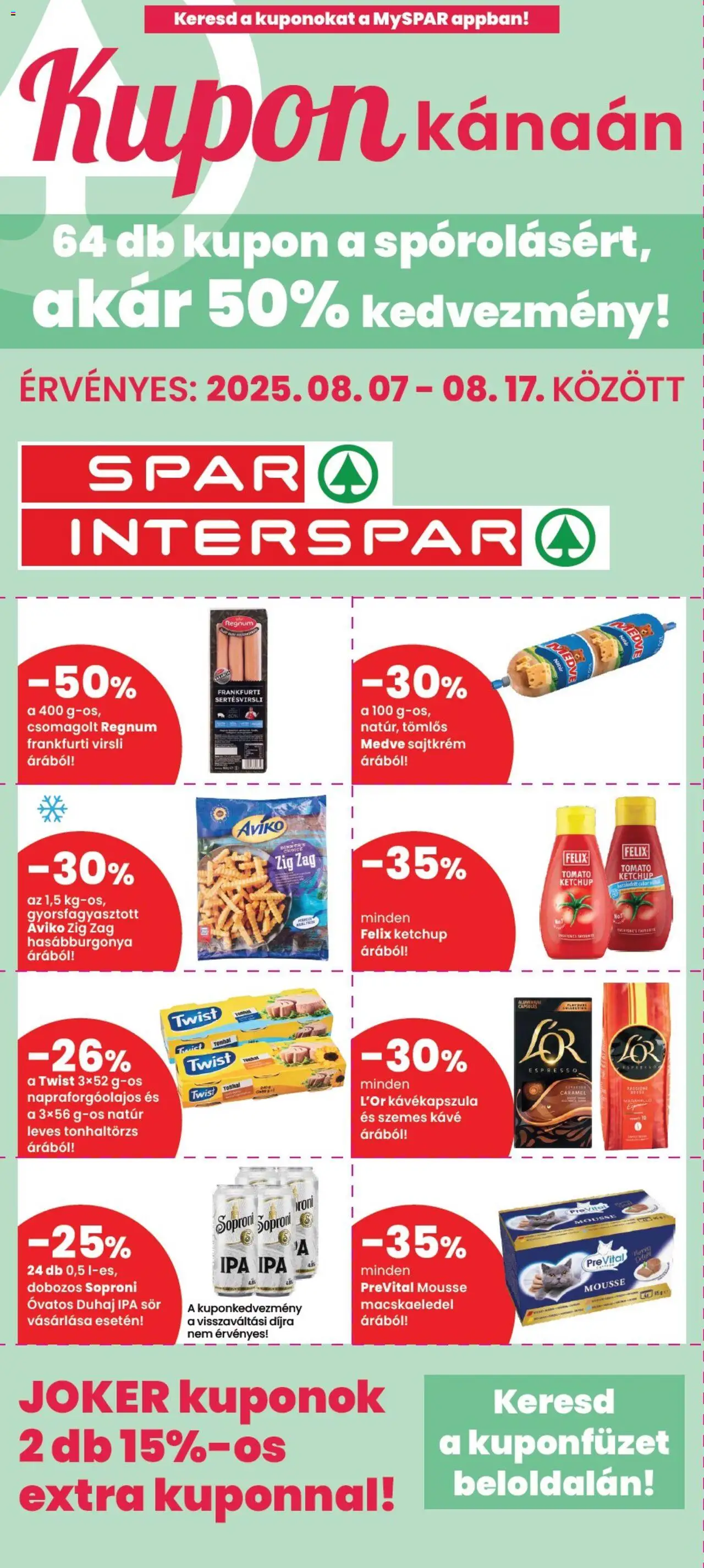Spar akciós ujság - amely érvényes a következő dátumtól: 07.08.2025 | Oldal: 1 | Termékek: Virsli, Tonhal, Macskaeledel, Szemes kávé