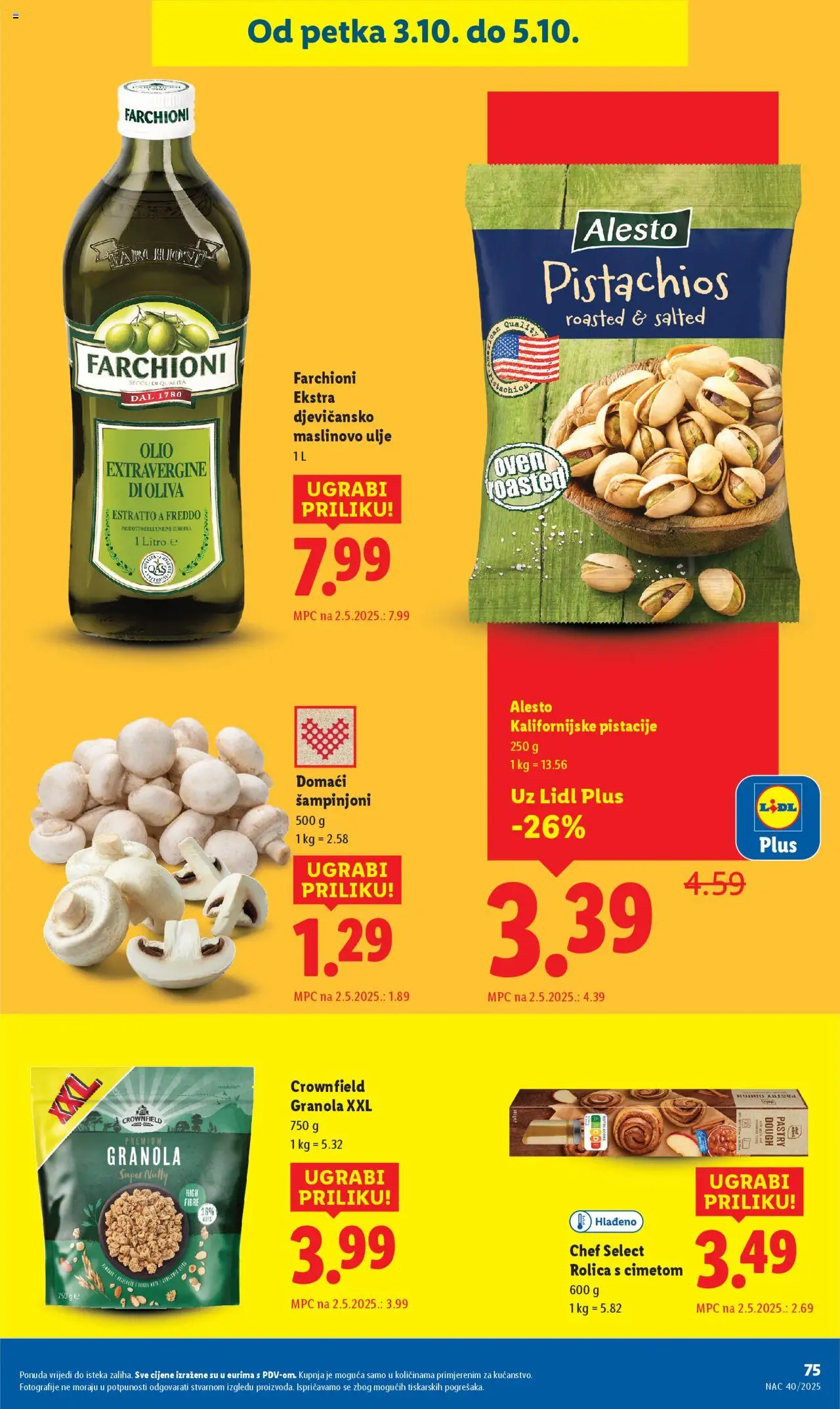 Lidl katalog | vrijedi od 29.09.2025 | Stranica: 75 | Proizvodi: Ulje, Maslinovo ulje, Šampinjoni, Pistacije